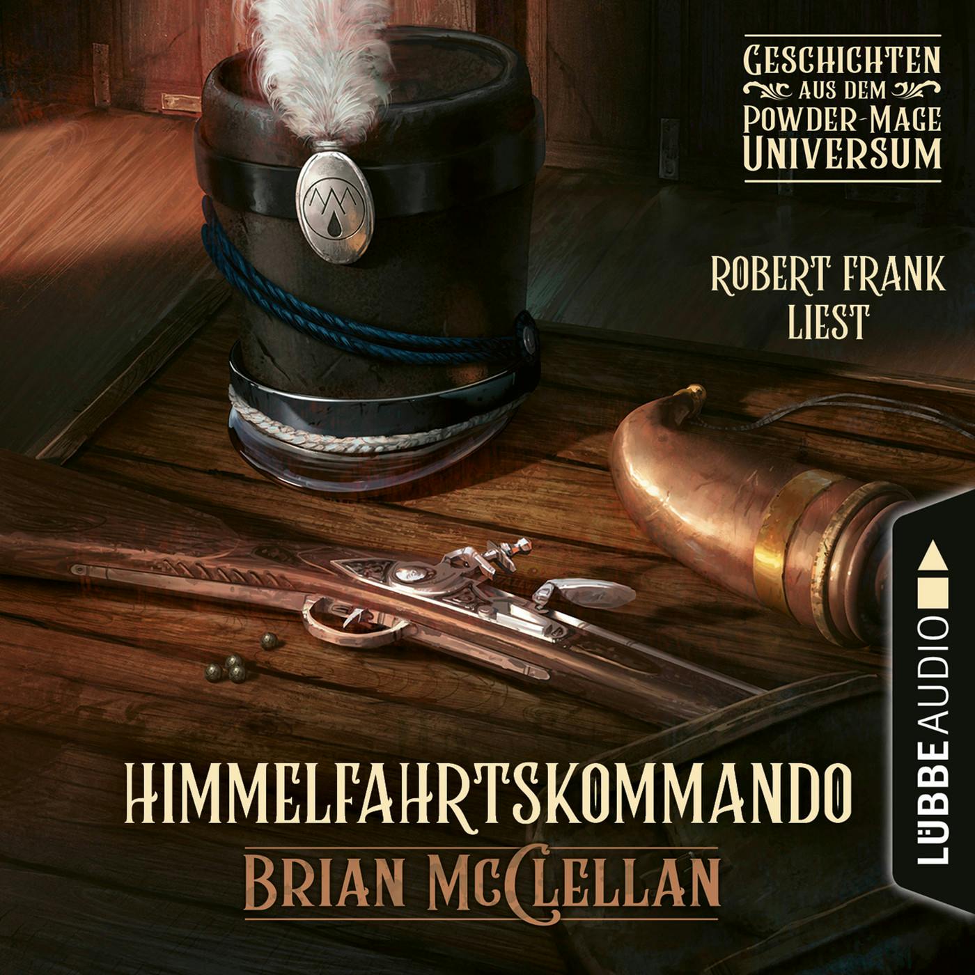 Himmelfahrtskommando - Geschichte aus dem Powder-Mage-Universum (Ungekürzt) - Brian McClellan
