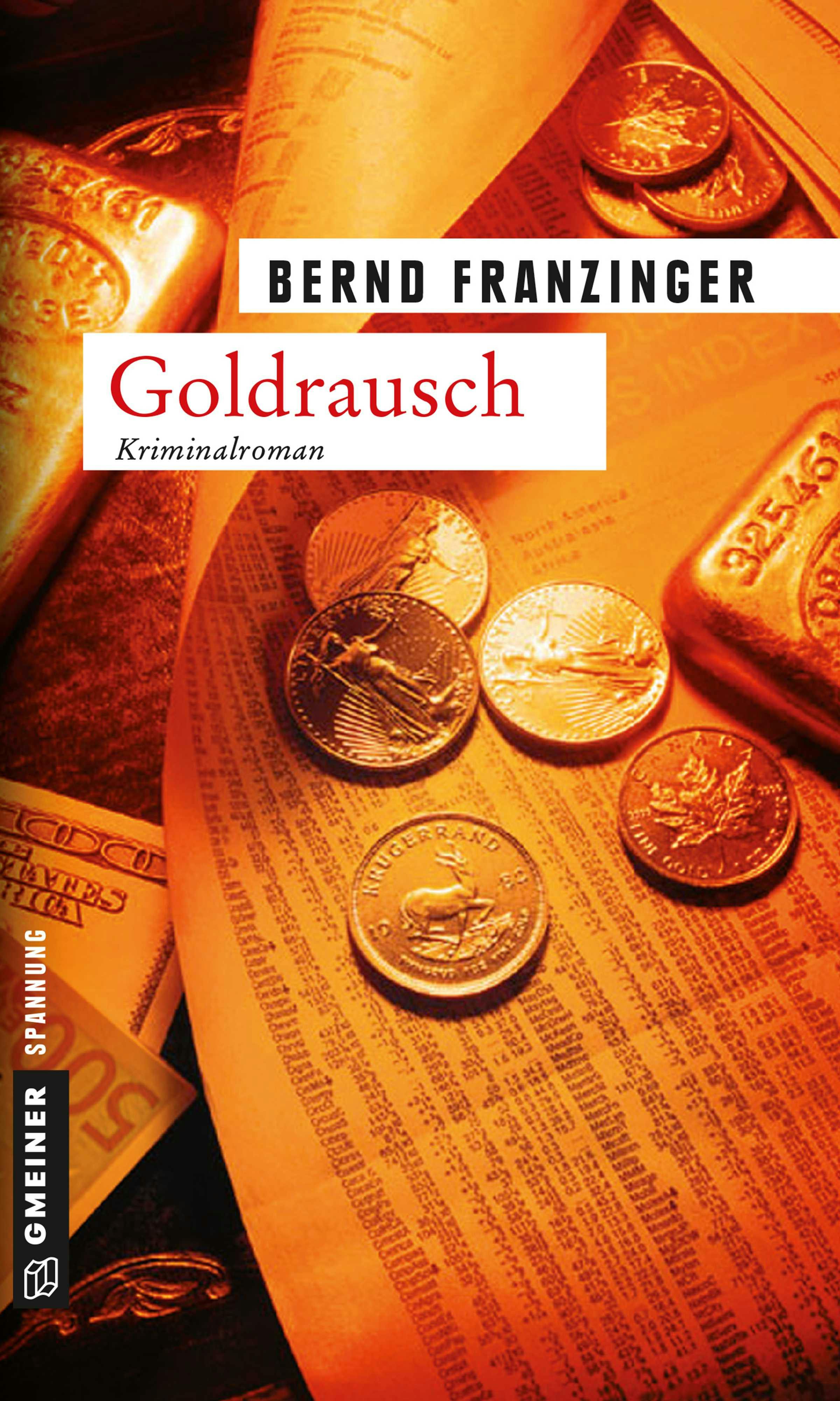 Goldrausch - Bernd Franzinger
