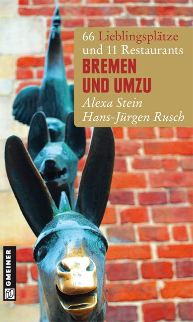 Bremen und umzu - Alexa Stein, Hans-Jürgen Rusch