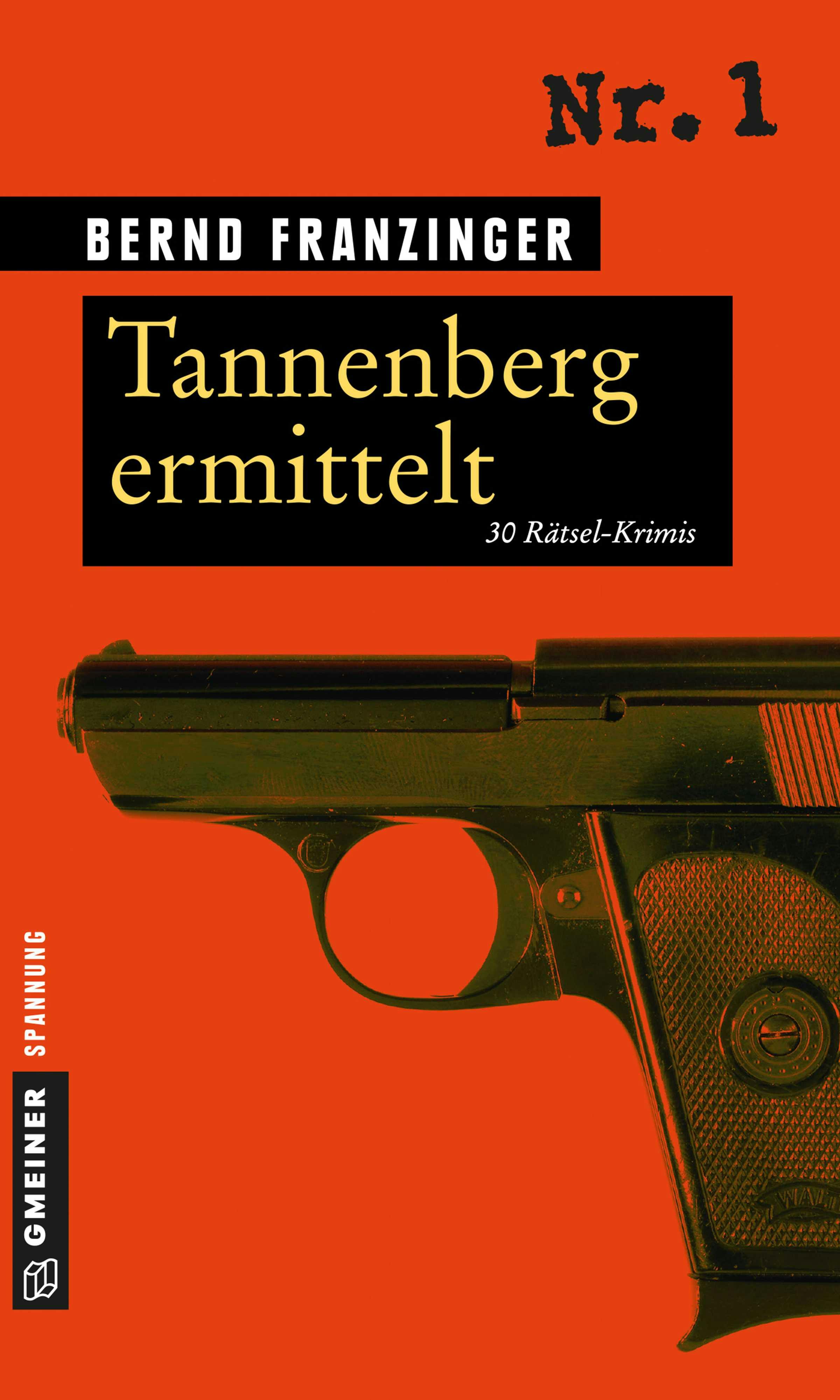 Tannenberg ermittelt - Bernd Franzinger