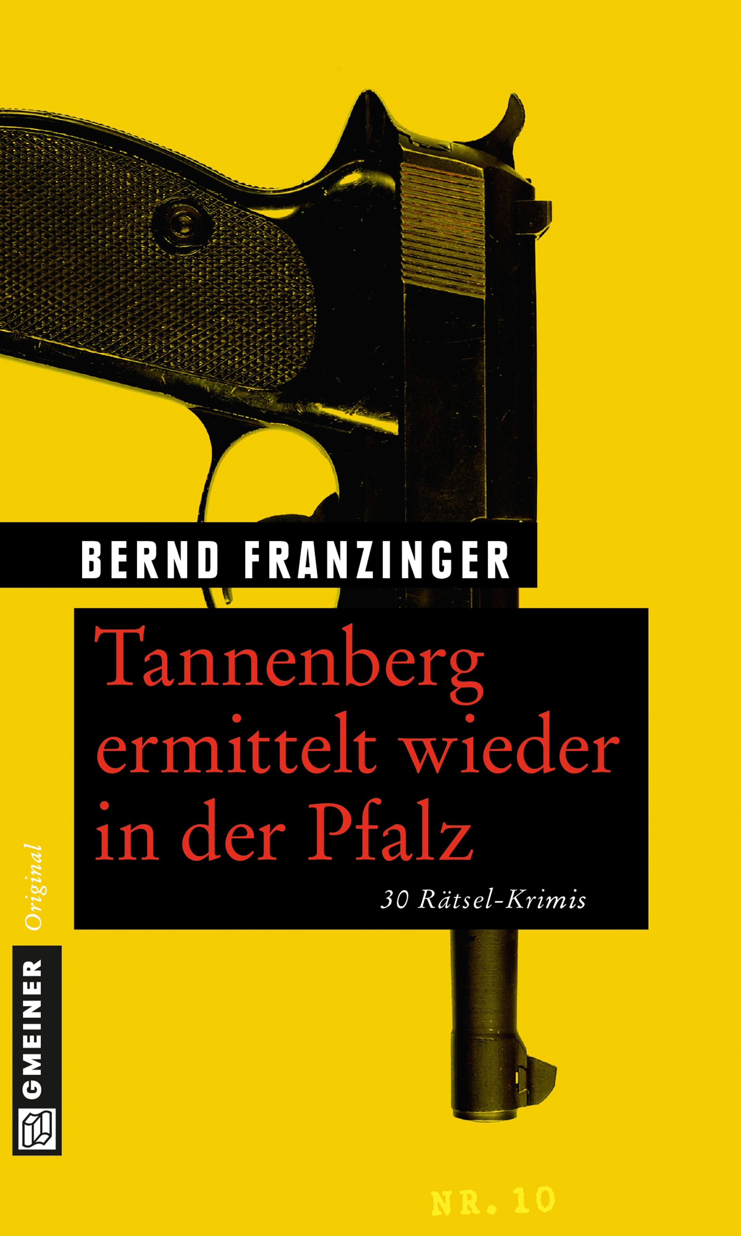 Tannenberg ermittelt wieder in der Pfalz - Bernd Franzinger