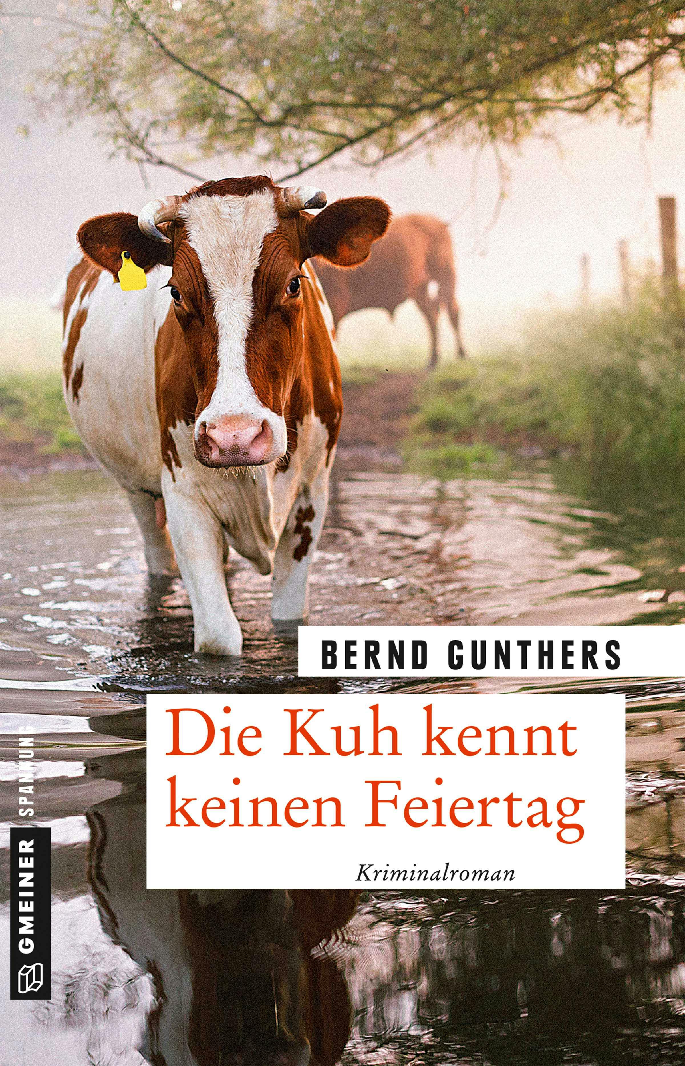 Die Kuh kennt keinen Feiertag - Bernd Gunthers