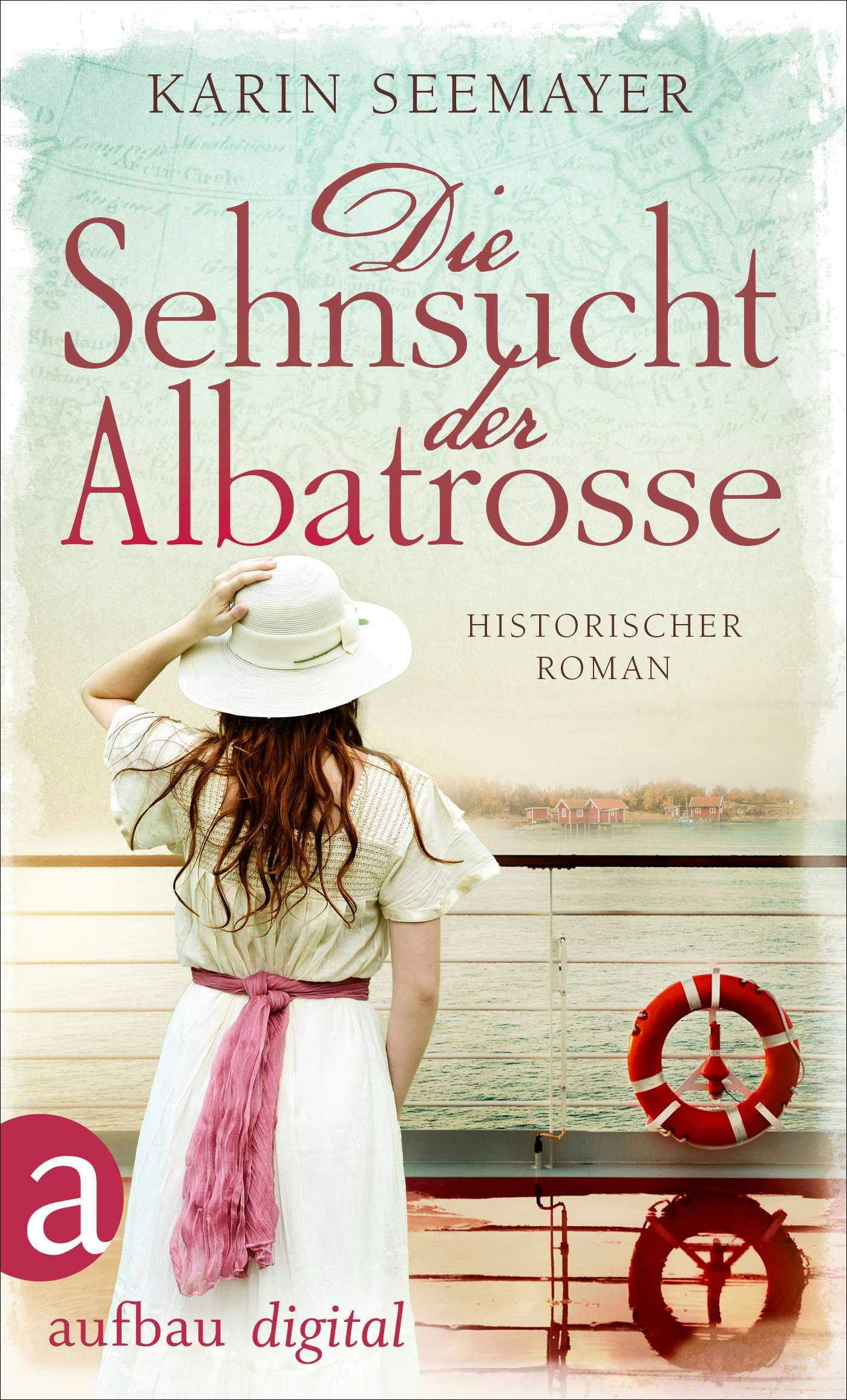 Die Sehnsucht der Albatrosse - Karin Seemayer