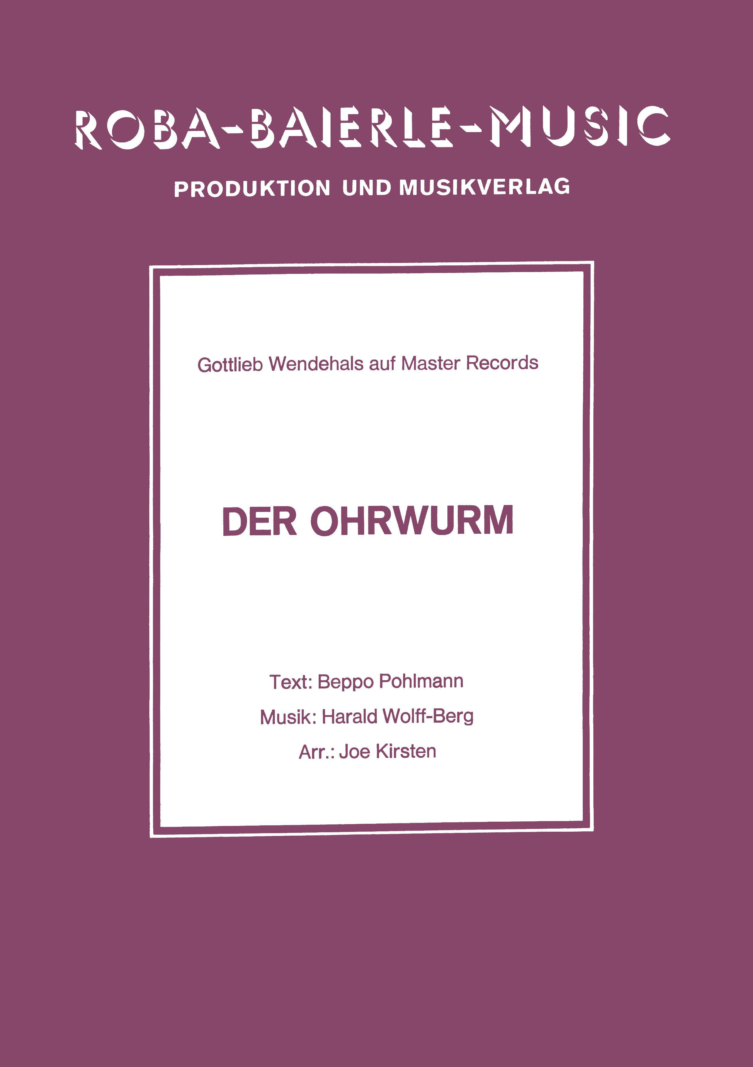 Der Ohrwurm - Beppo Pohlmann, Joe Kirsten, Harald Wolff-Berg