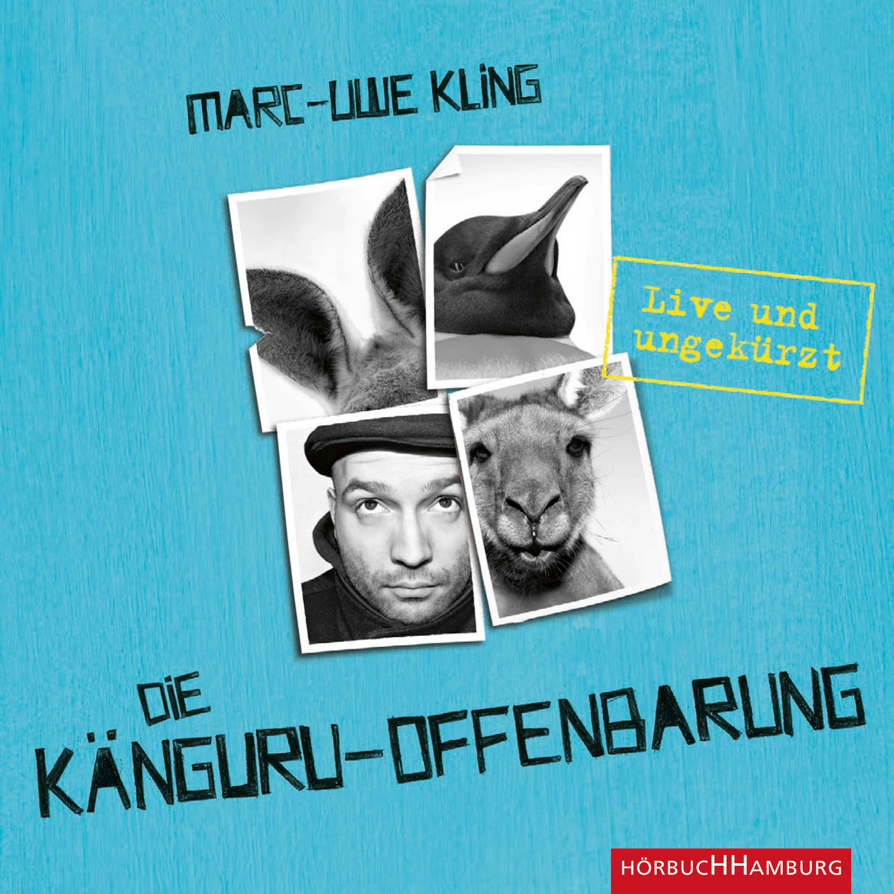 Die Känguru-Offenbarung: Live und ungekürzt - undefined