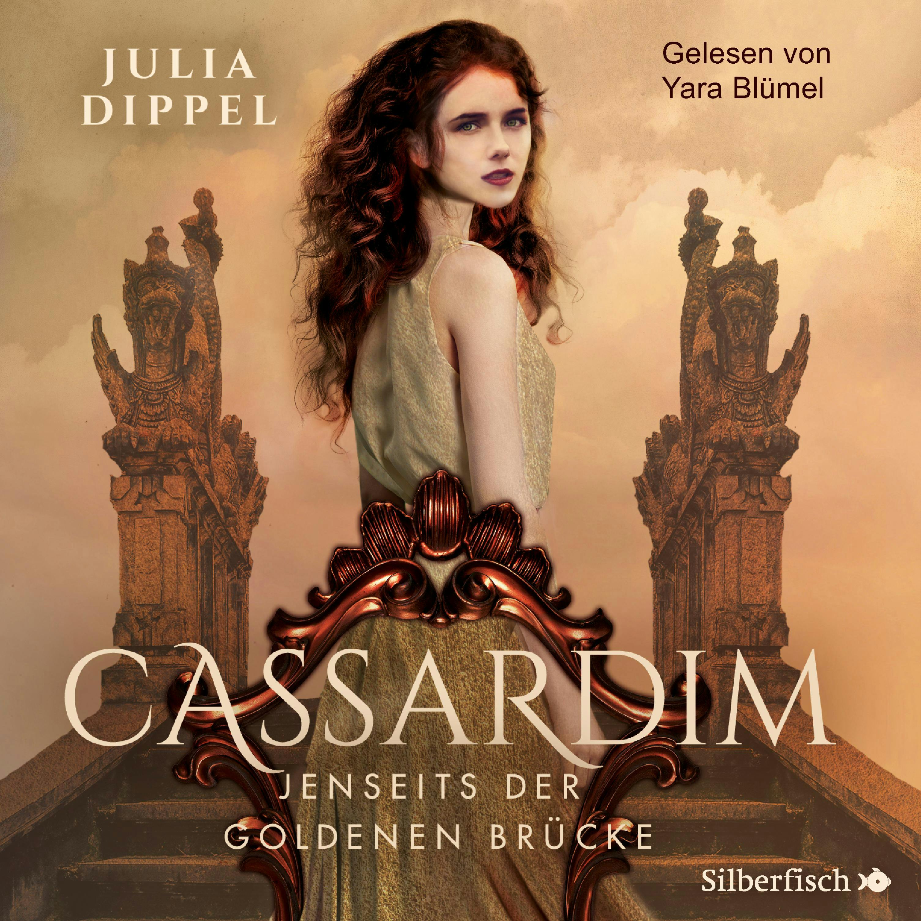 Cassardim 1: Jenseits der goldenen Brücke - Julia Dippel