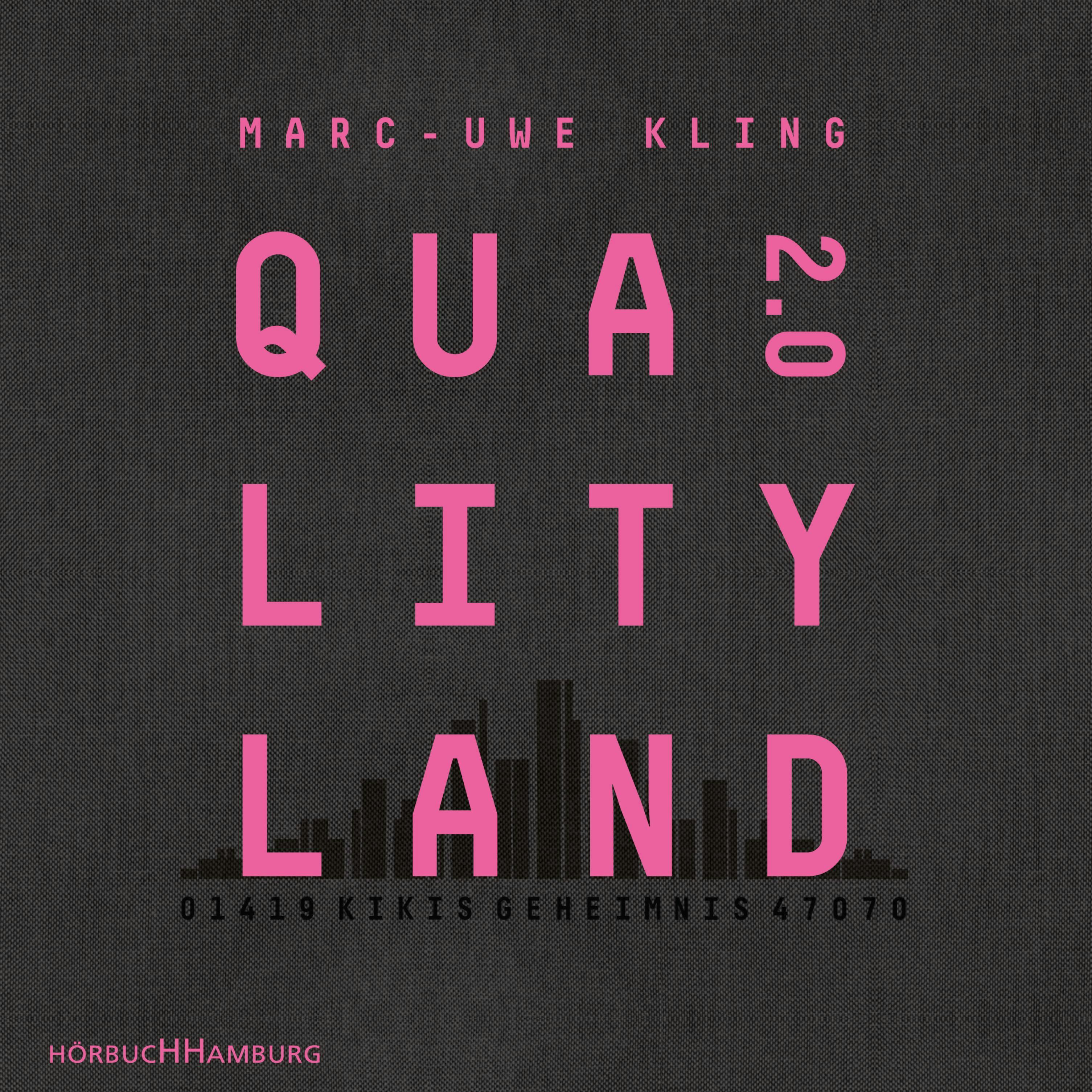 QualityLand 2.0: Kikis Geheimnis - Marc-Uwe Kling