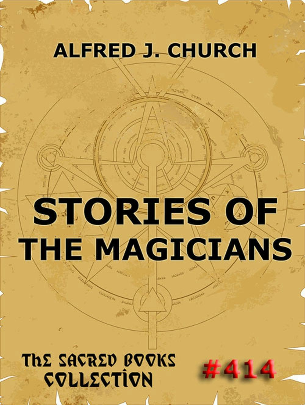 Stories Of The Magicians - Alfred J. Church