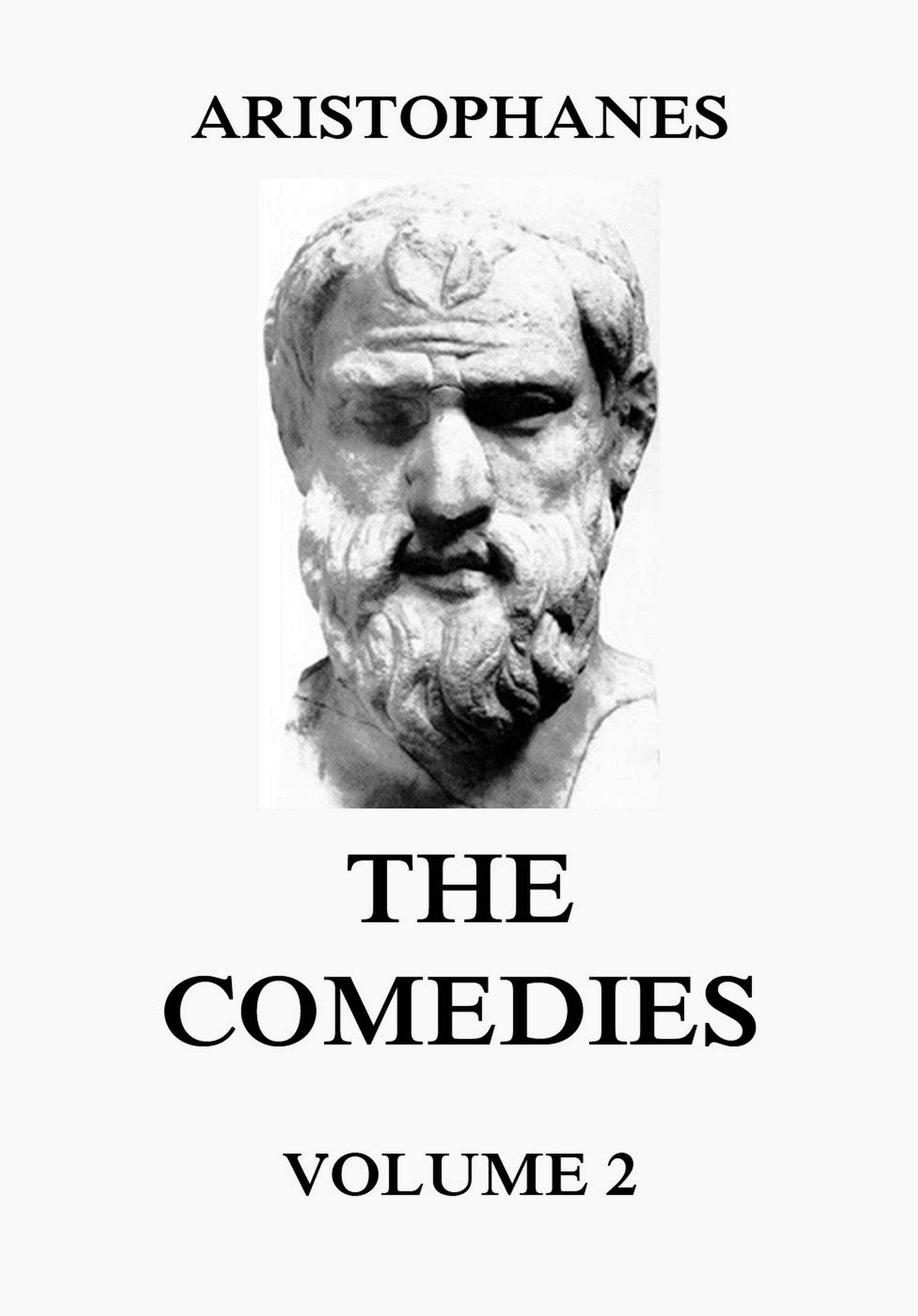 The Comedies, Vol. 2 - Aristophanes