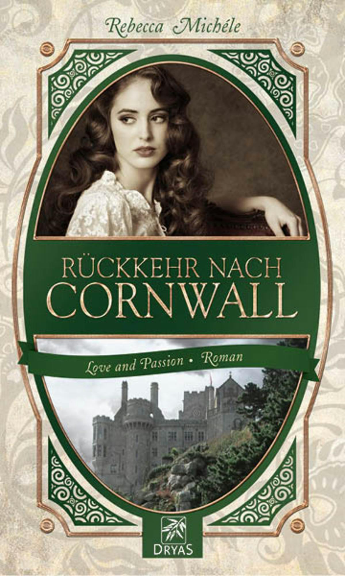 Rückkehr nach Cornwall: Eine Liebesgeschichte im Cornwall des 19. Jahrhunderts - undefined