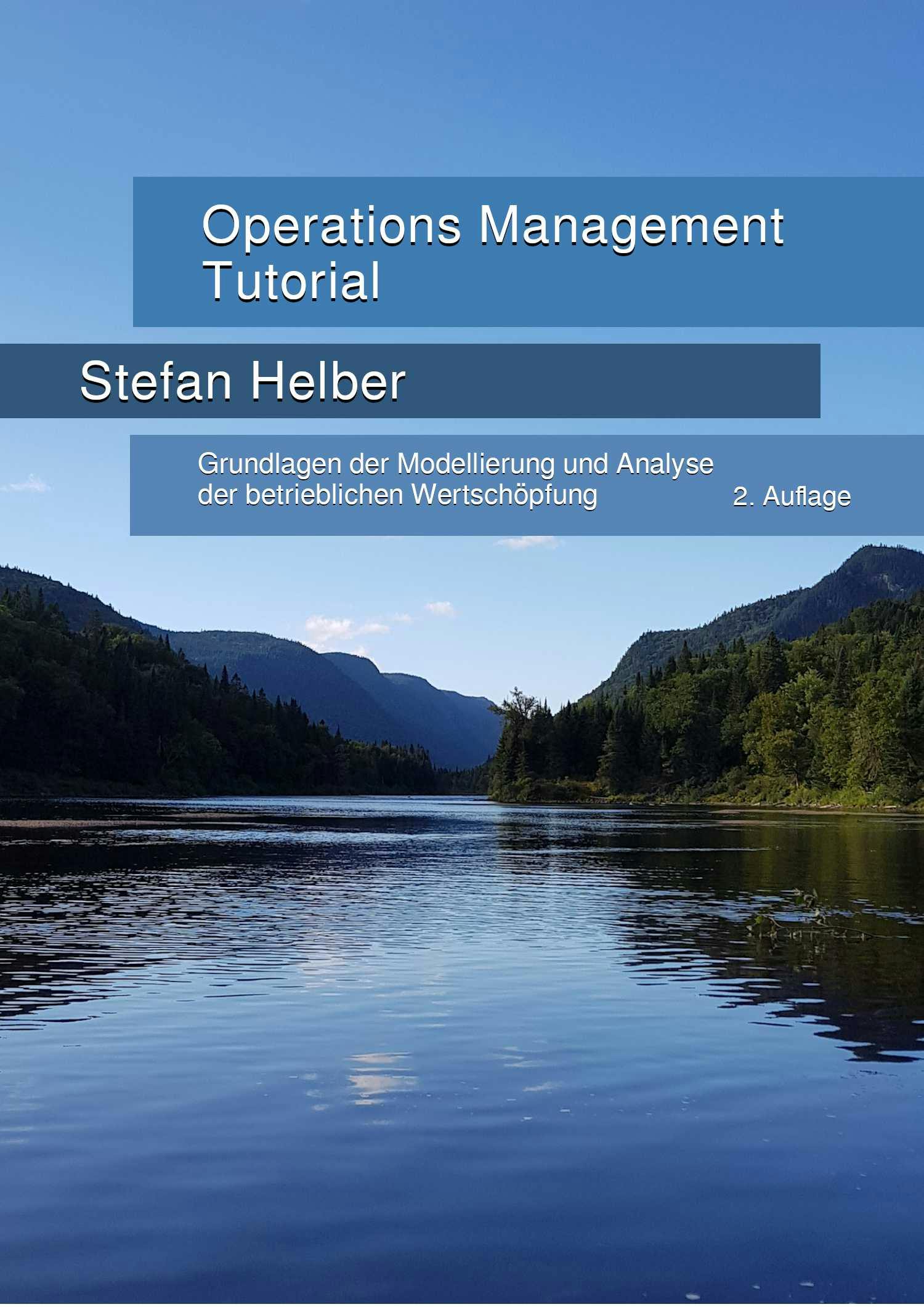 Operations Management Tutorial - Stefan Helber