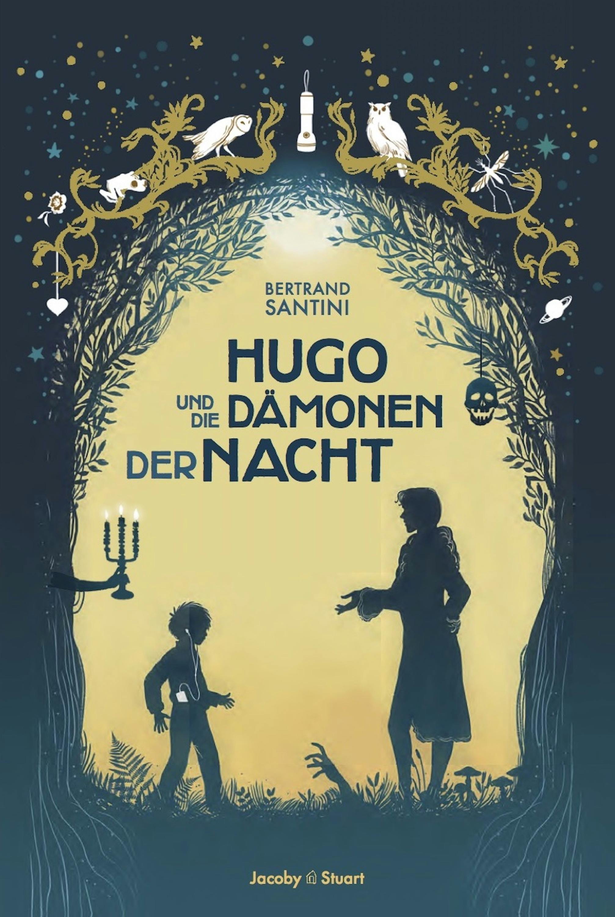 Hugo und die Dämonen der Nacht - Bertrand Santini