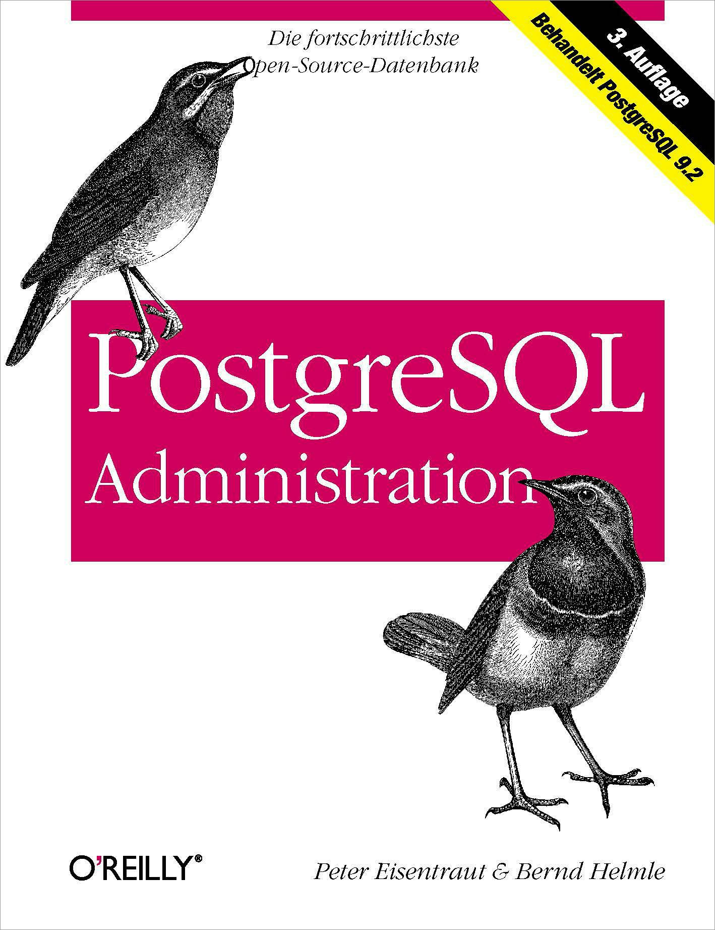 PostgreSQL-Administration - Peter Eisentraut, Bernd Helmle