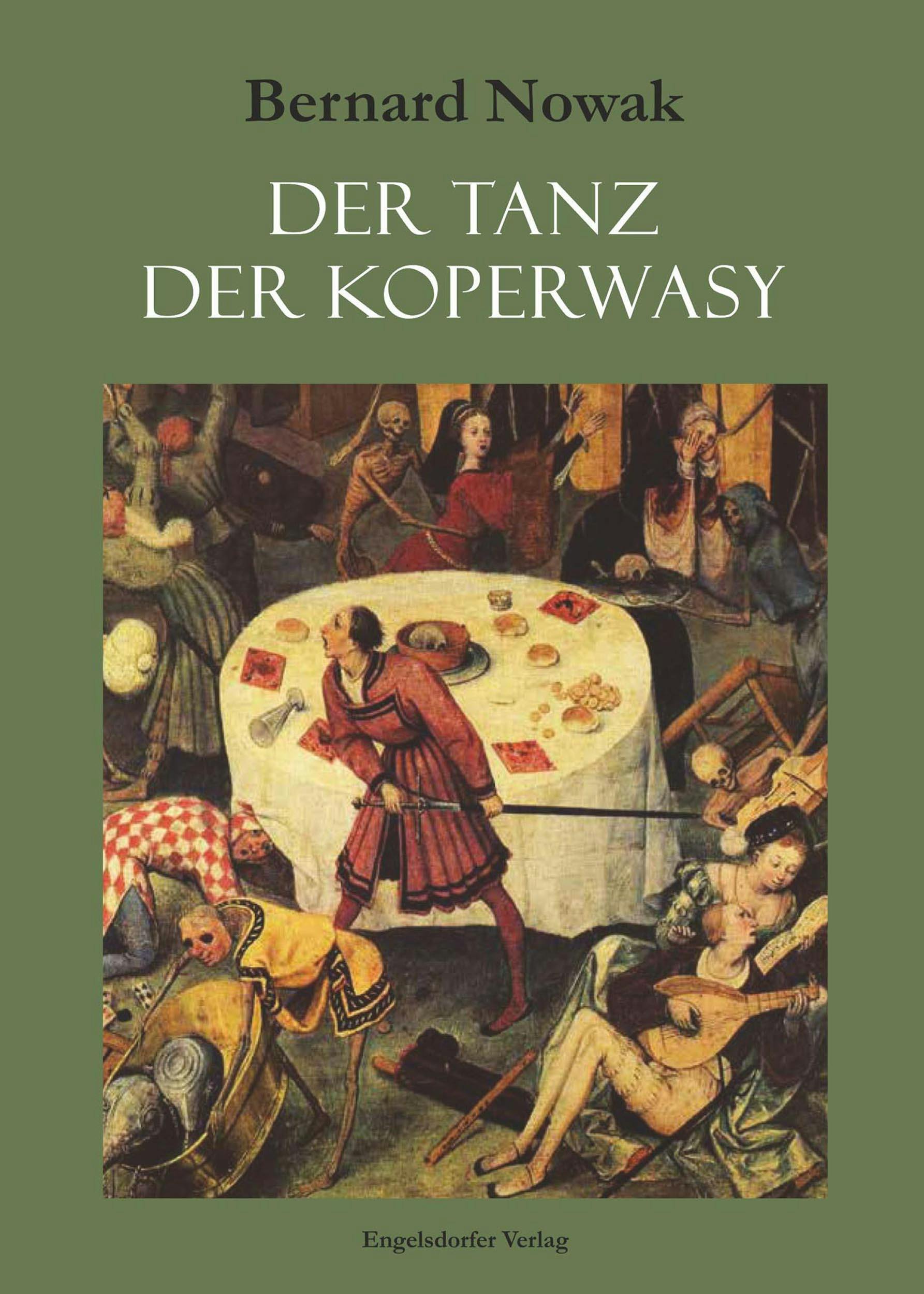 Der Tanz der Koperwasy - Bernd Nowak