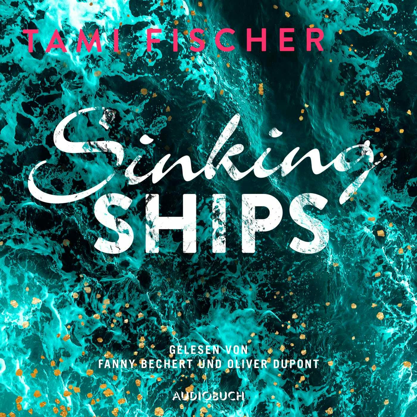 Sinking Ships - Fletcher University 2 (Ungekürzt) - undefined