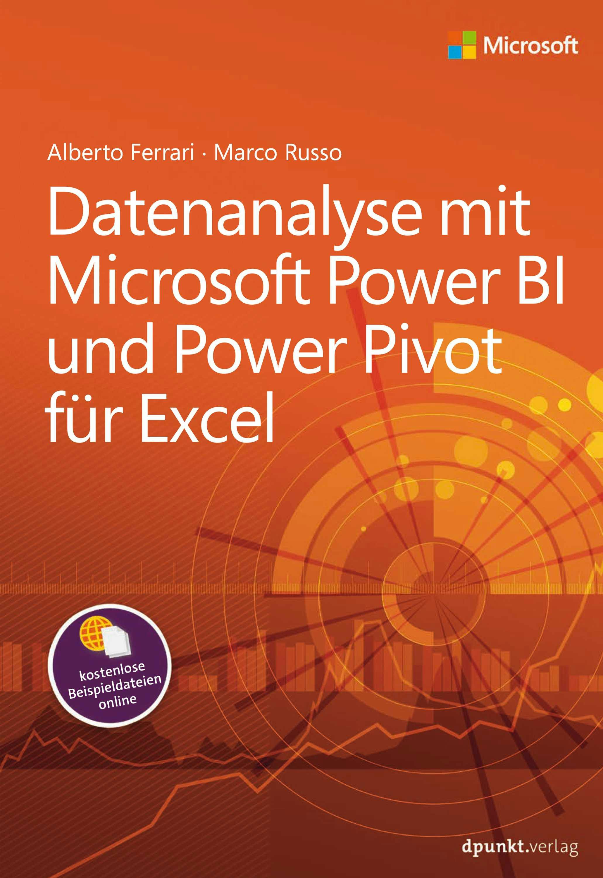 Datenanalyse mit Microsoft Power BI und Power Pivot für Excel - Marco Russo, Alberto Ferrari
