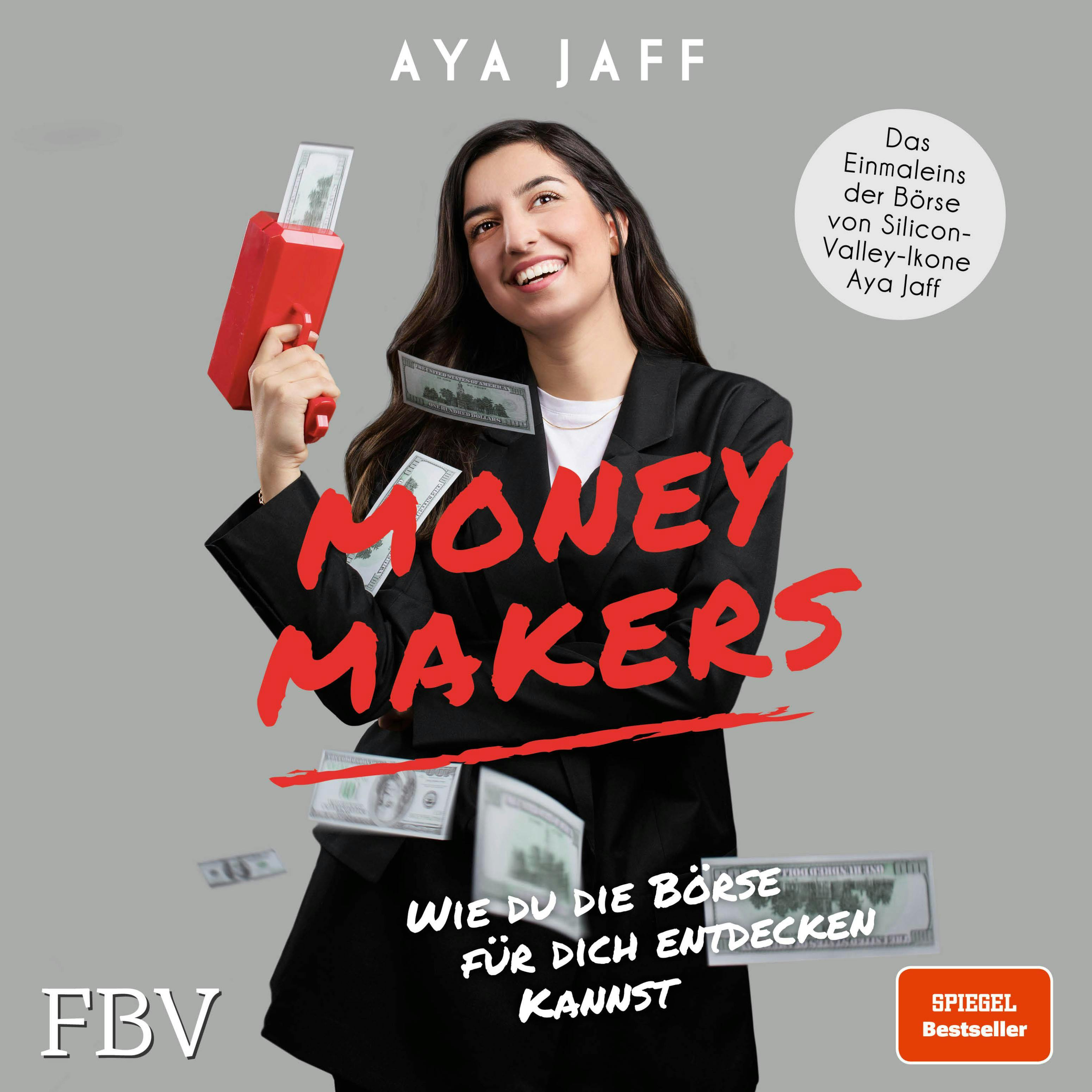 MONEYMAKERS: Wie du die Börse für dich entdecken kannst - Aya Jaff
