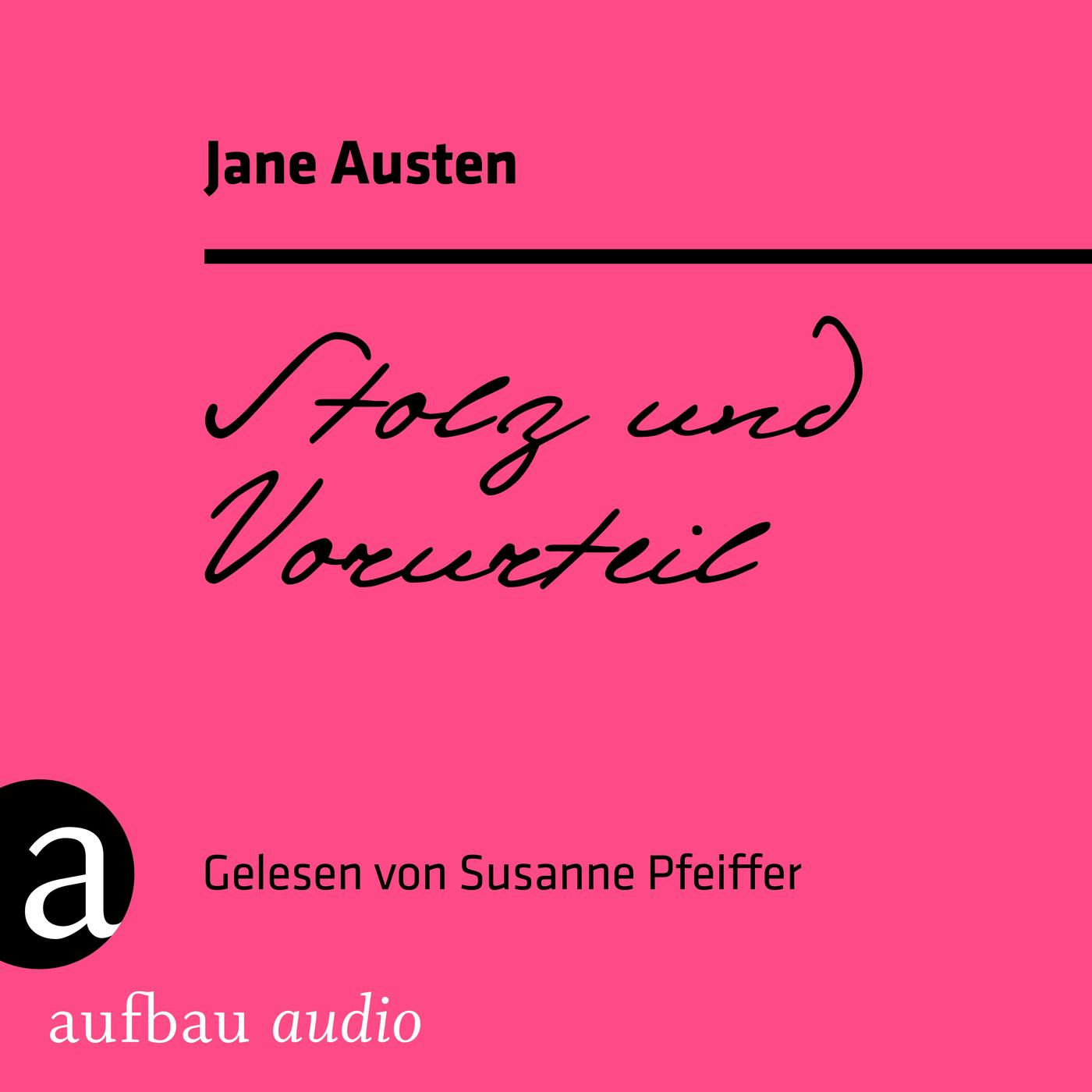 Stolz und Vorurteil (Ungekürzt) - Jane Austen