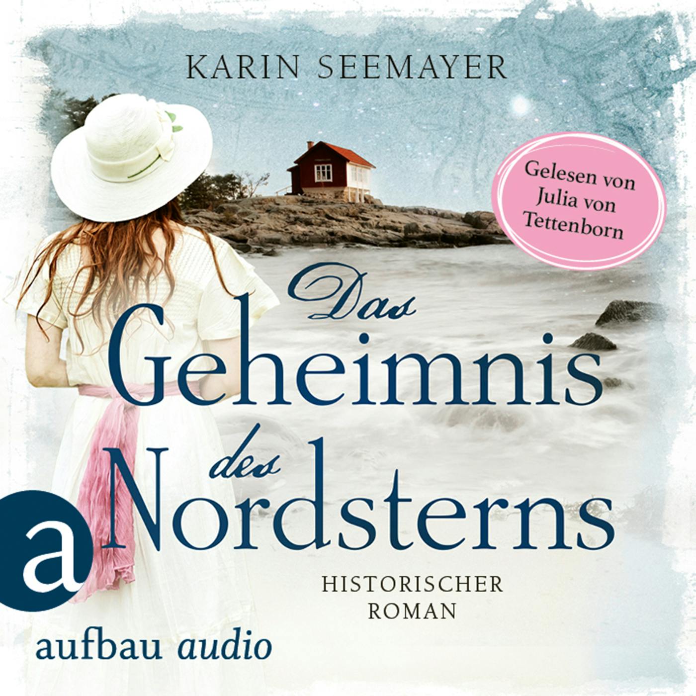 Das Geheimnis des Nordsterns (Ungekürzt) - Karin Seemayer