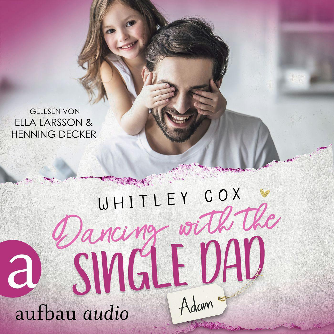 Dancing with the Single Dad - Adam - Single Dads of Seattle, Band 2 (Ungekürzt) - undefined