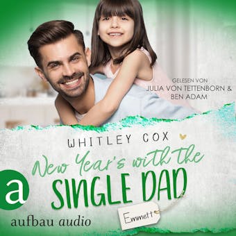 New Year's with the Single Dad - Emmett - Single Dads of Seattle, Band 6 (Ungekürzt)