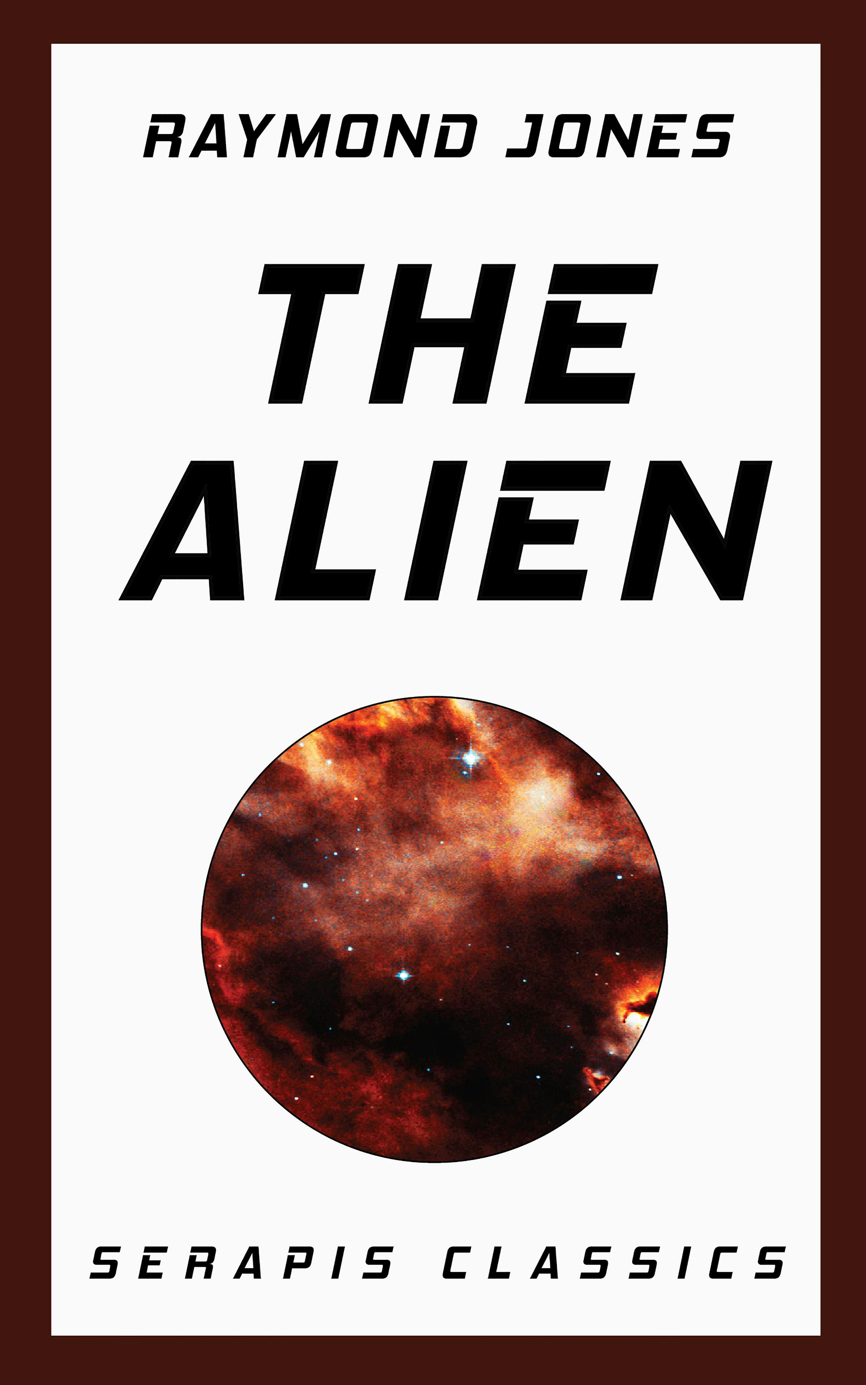 The Alien (Serapis Classics) - undefined