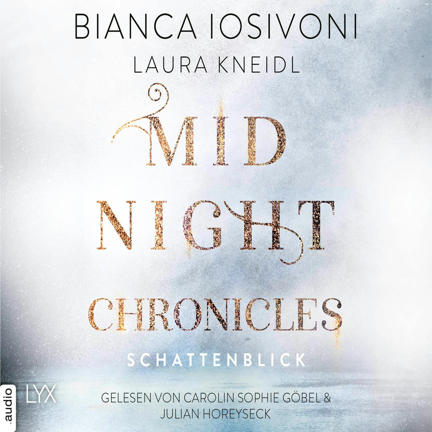 Schattenblick - Midnight-Chronicles-Reihe, Teil 1 (Ungekürzt) - Laura Kneidl, Bianca Iosivoni