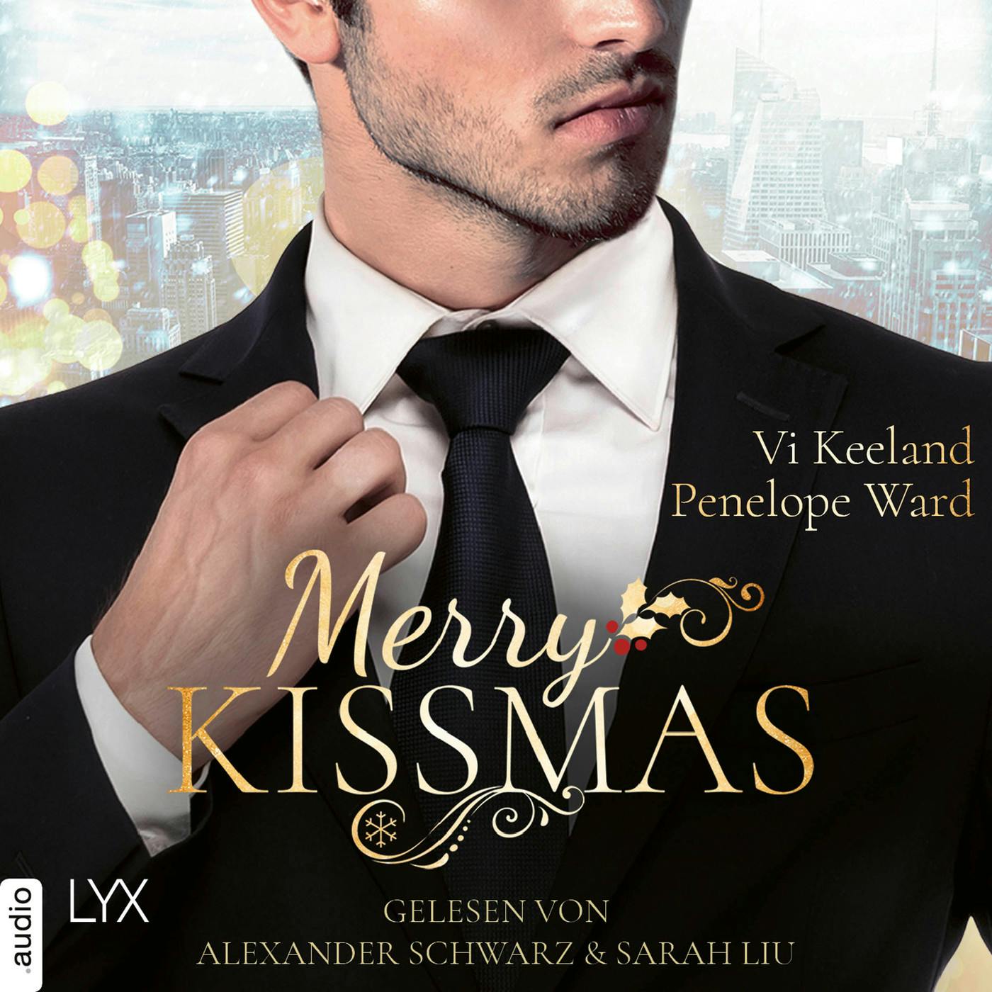 Merry Kissmas - Vier Weihnachtsgeschichten (Ungekürzt) - undefined