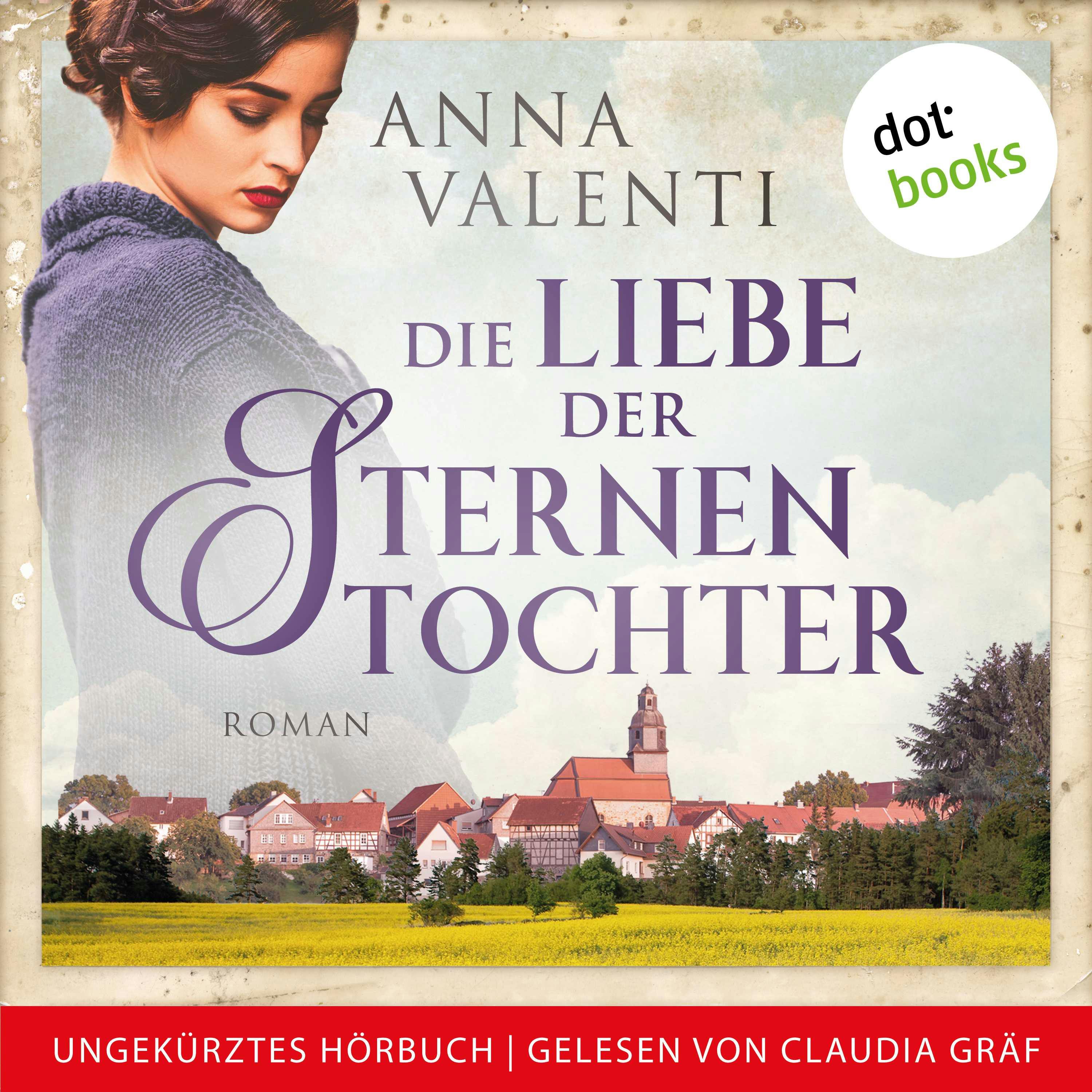 Die Liebe der Sternentochter - Band 2: Roman - Ungekürztes Hörbuch - Anna Valenti
