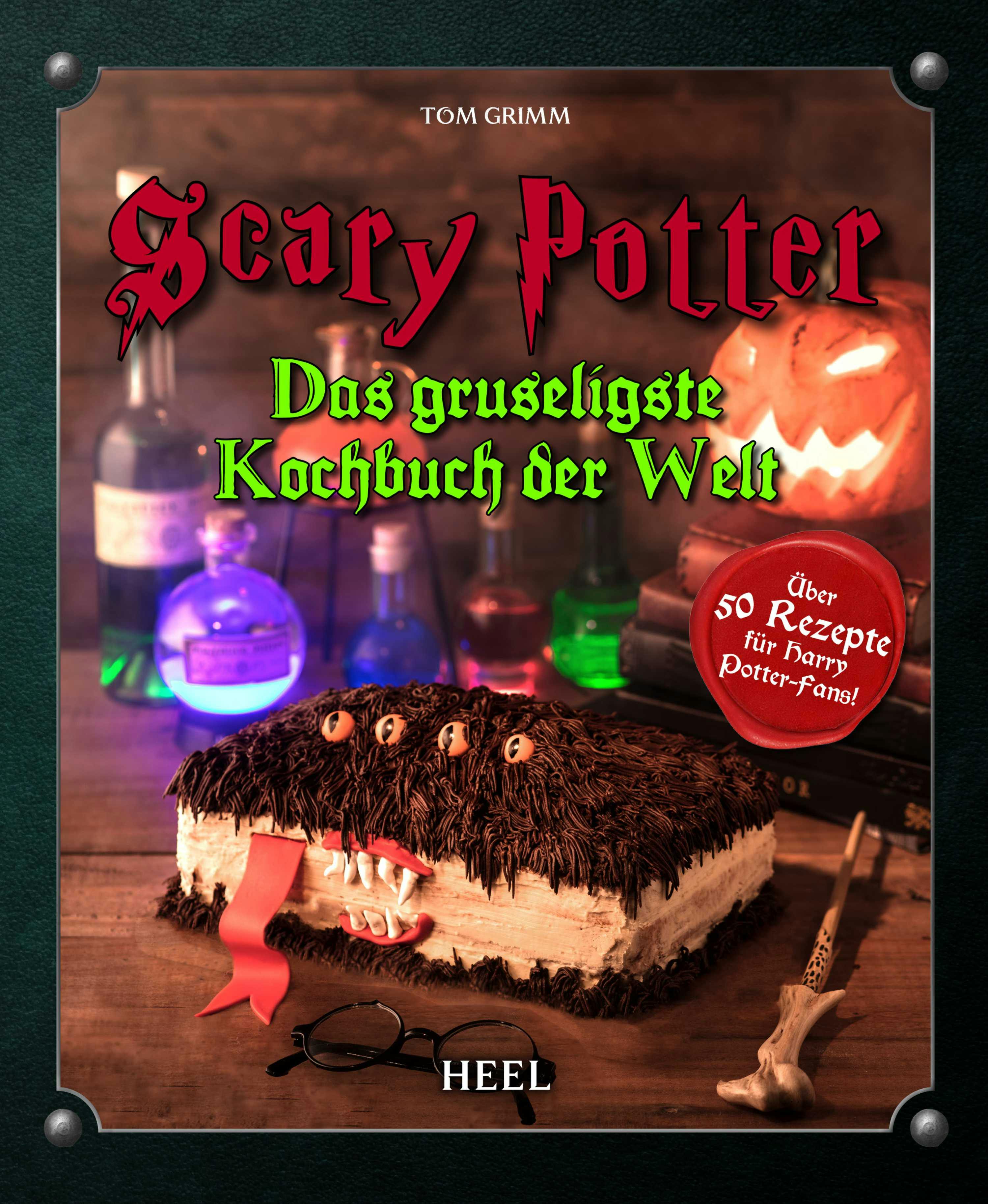 Scary Potter: Das gruseligste Kochbuch der Welt - undefined