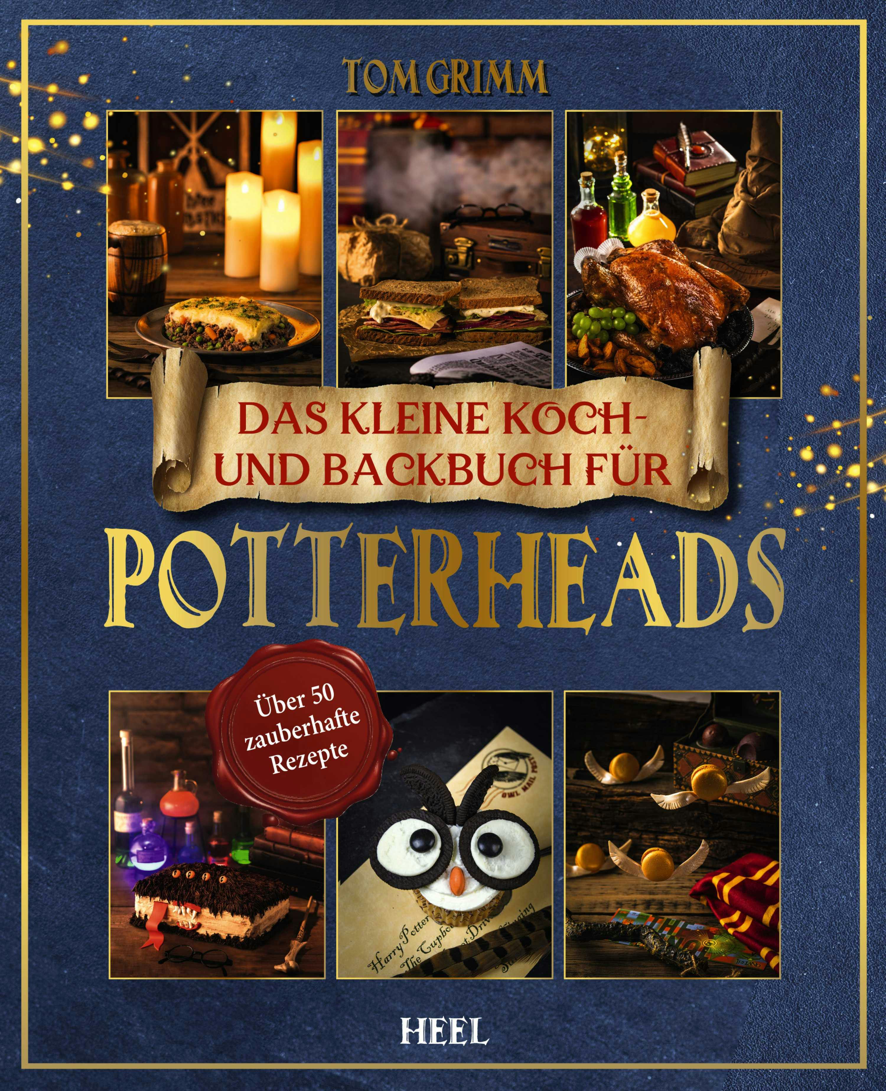 Das kleine Koch- und Backbuch für Potterheads - undefined