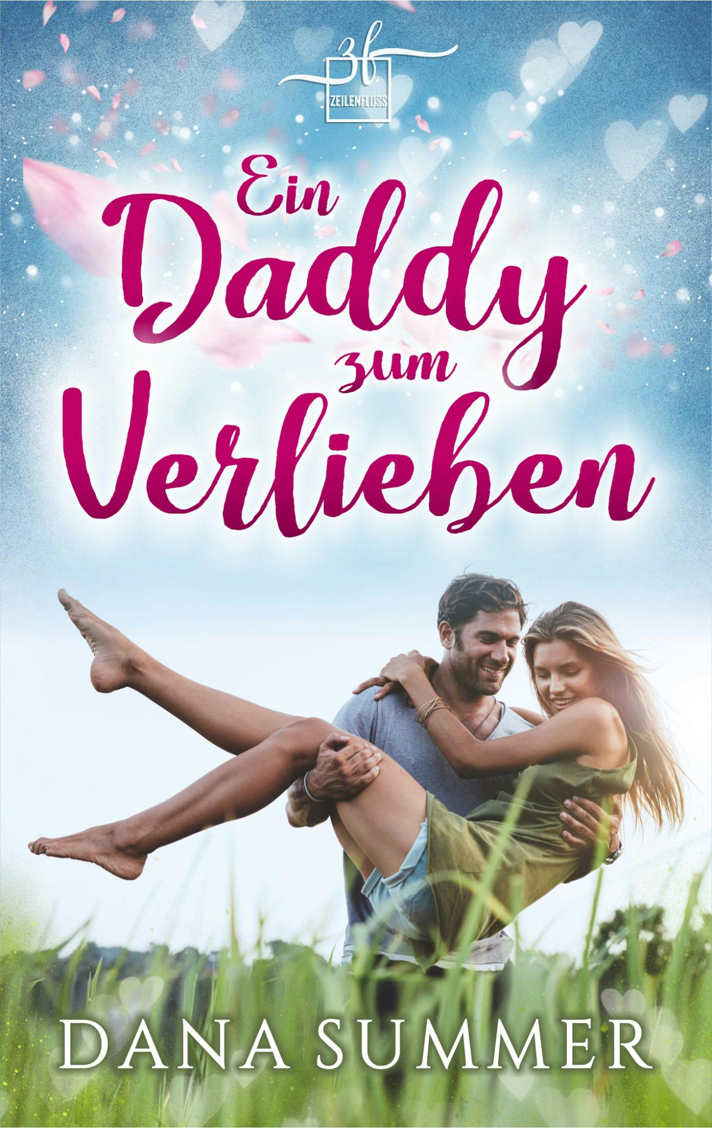 Ein Daddy zum Verlieben: Liebesroman - Dana Summer