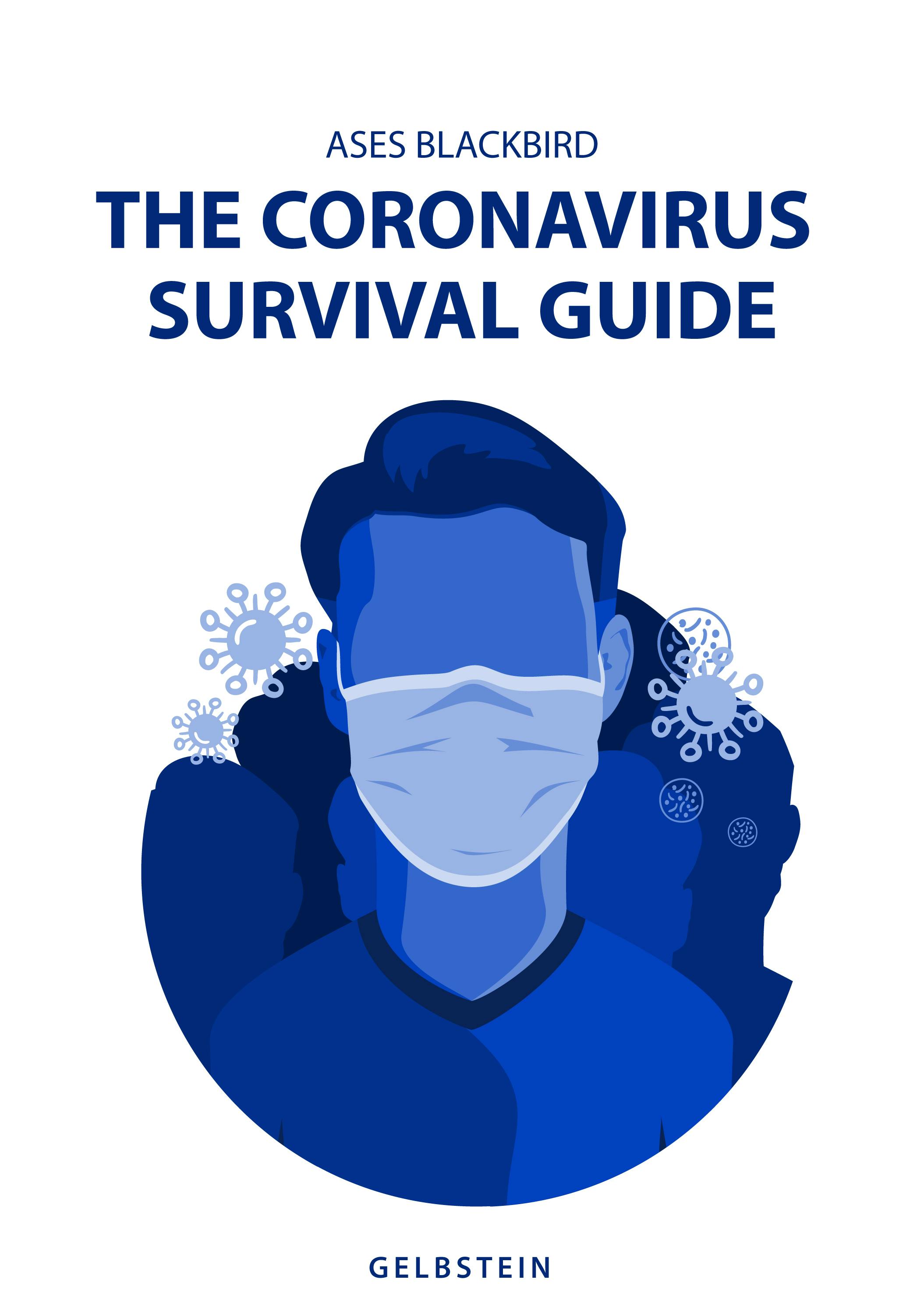 THE Coronavirus survival Guide - ASES BLACKBIRD