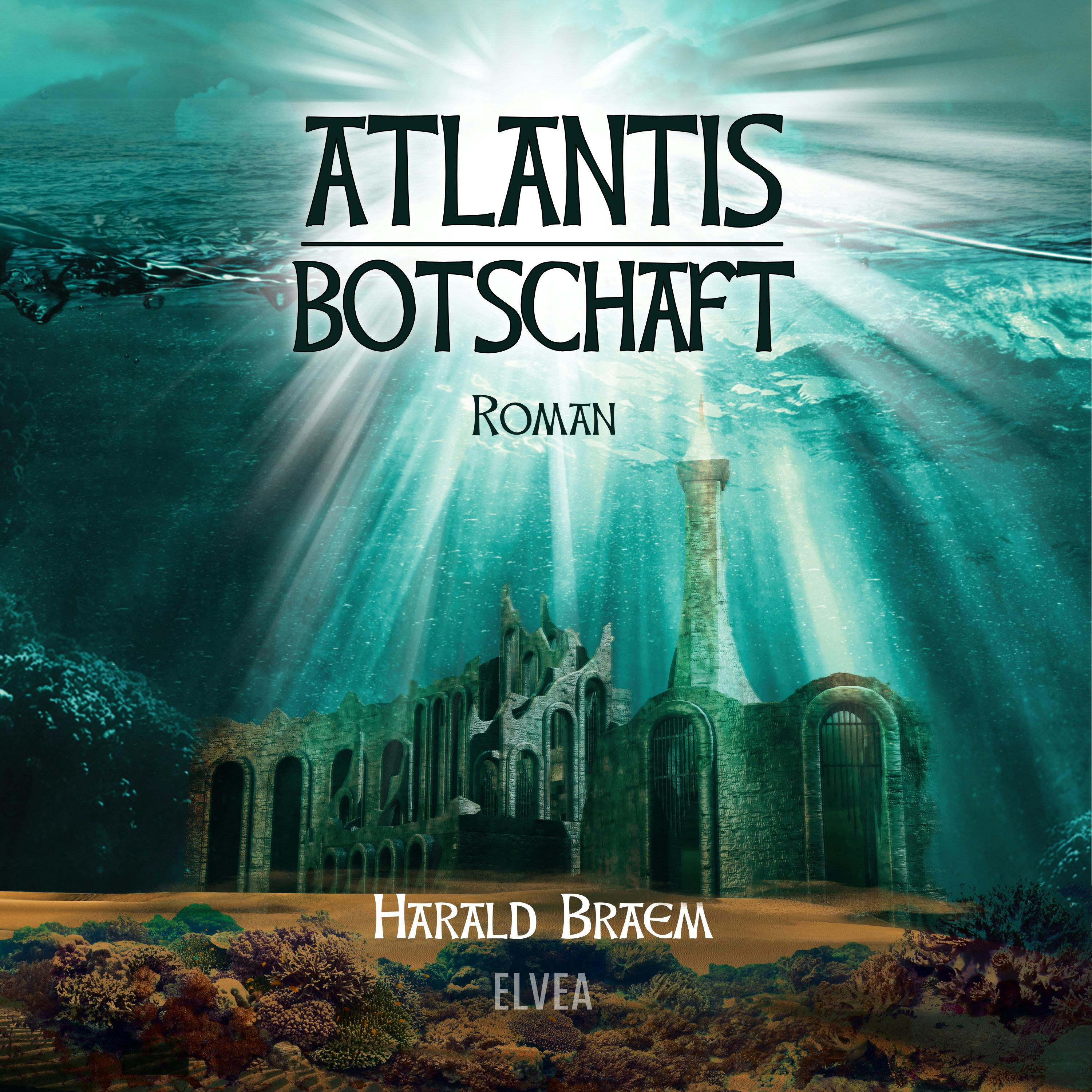 Atlantis - Botschaft - Harald Braem