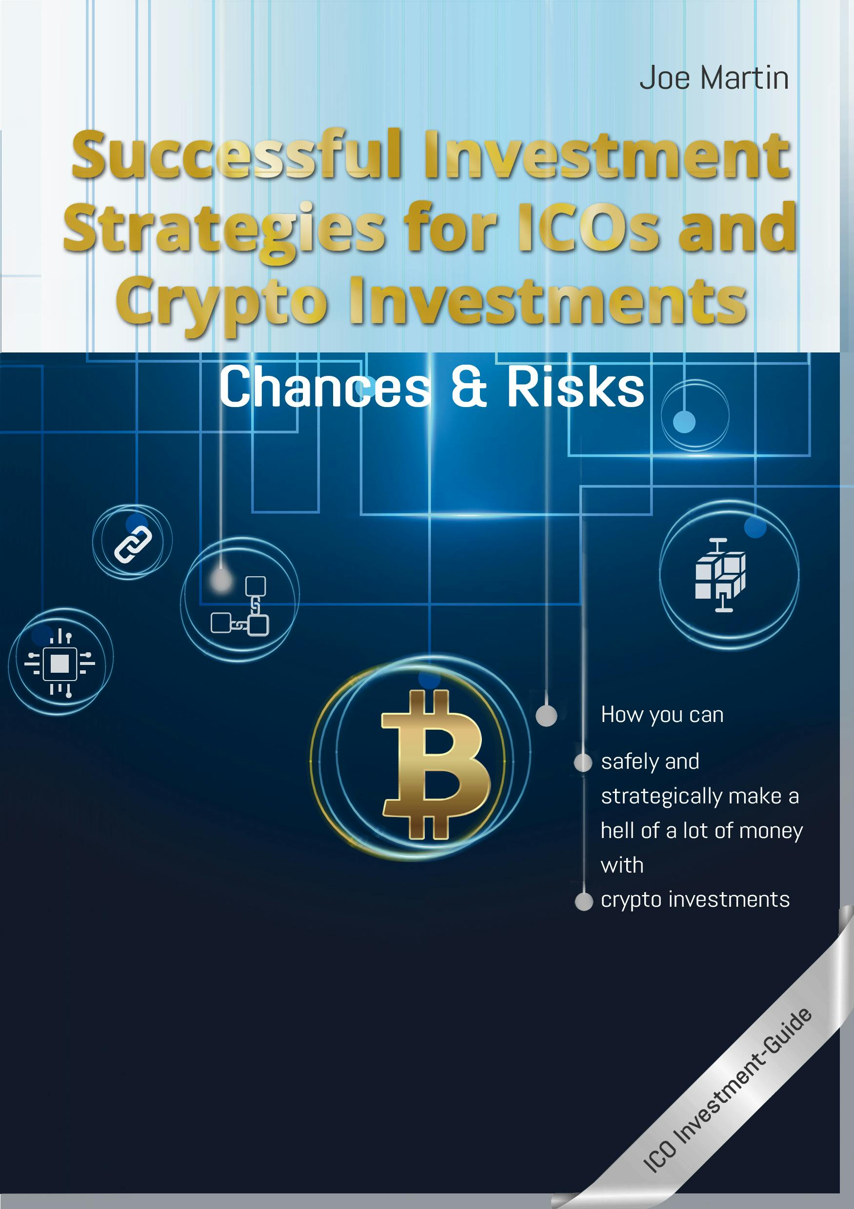 Successful Investment Strategies for ICOs and Crypto Investments - undefined