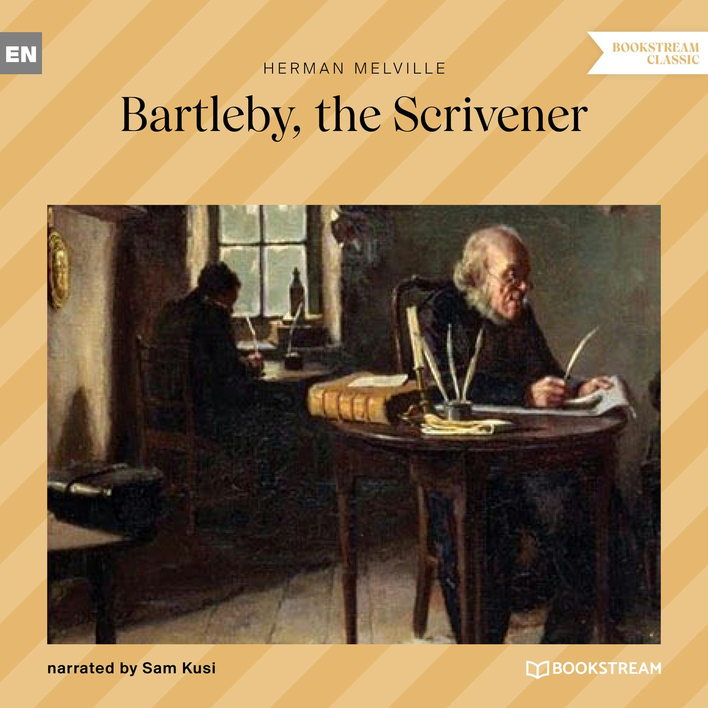 Bartleby, the Scrivener (Unabridged) - Herman Melville