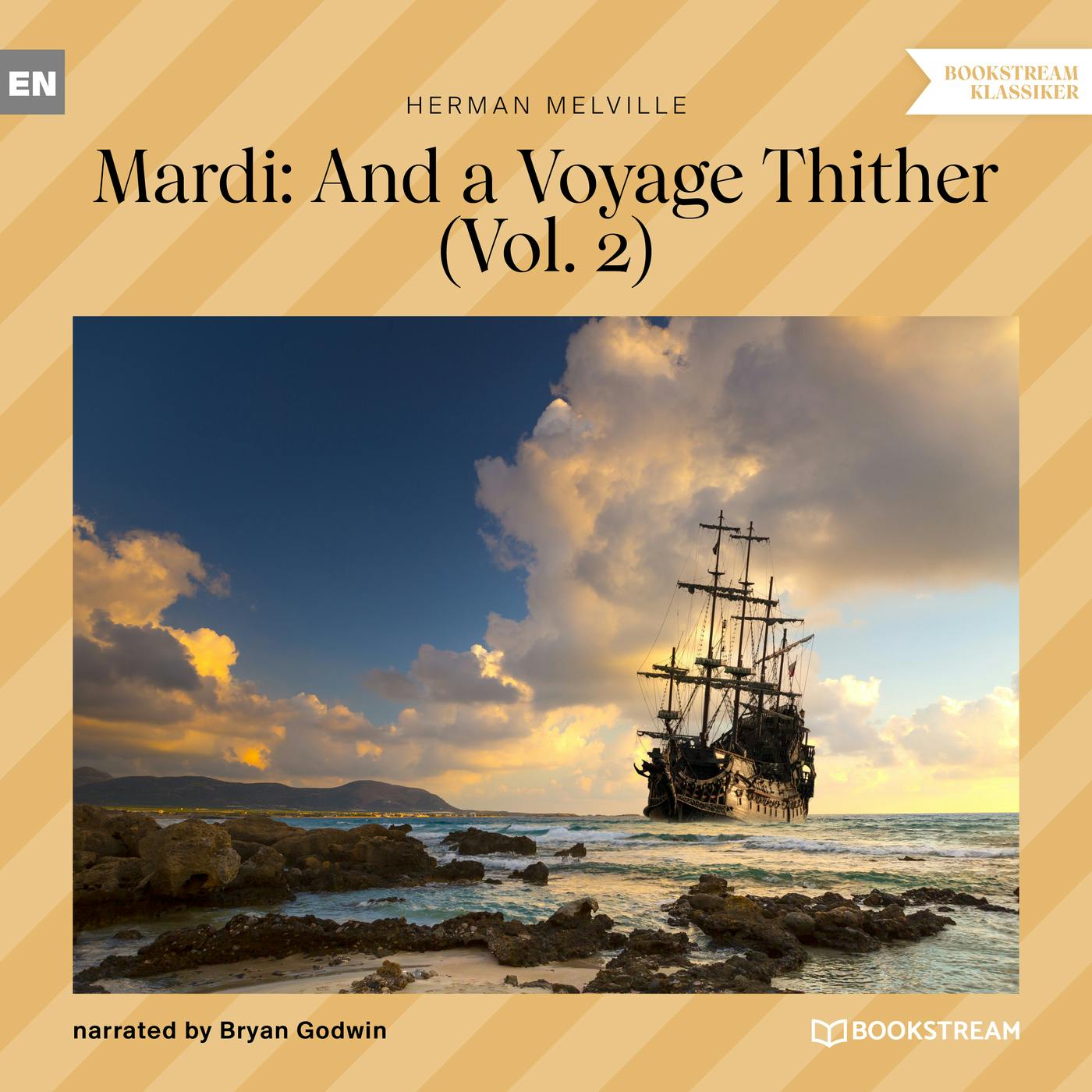 Mardi: And a Voyage Thither, Vol. 2 (Unabridged) - Herman Melville