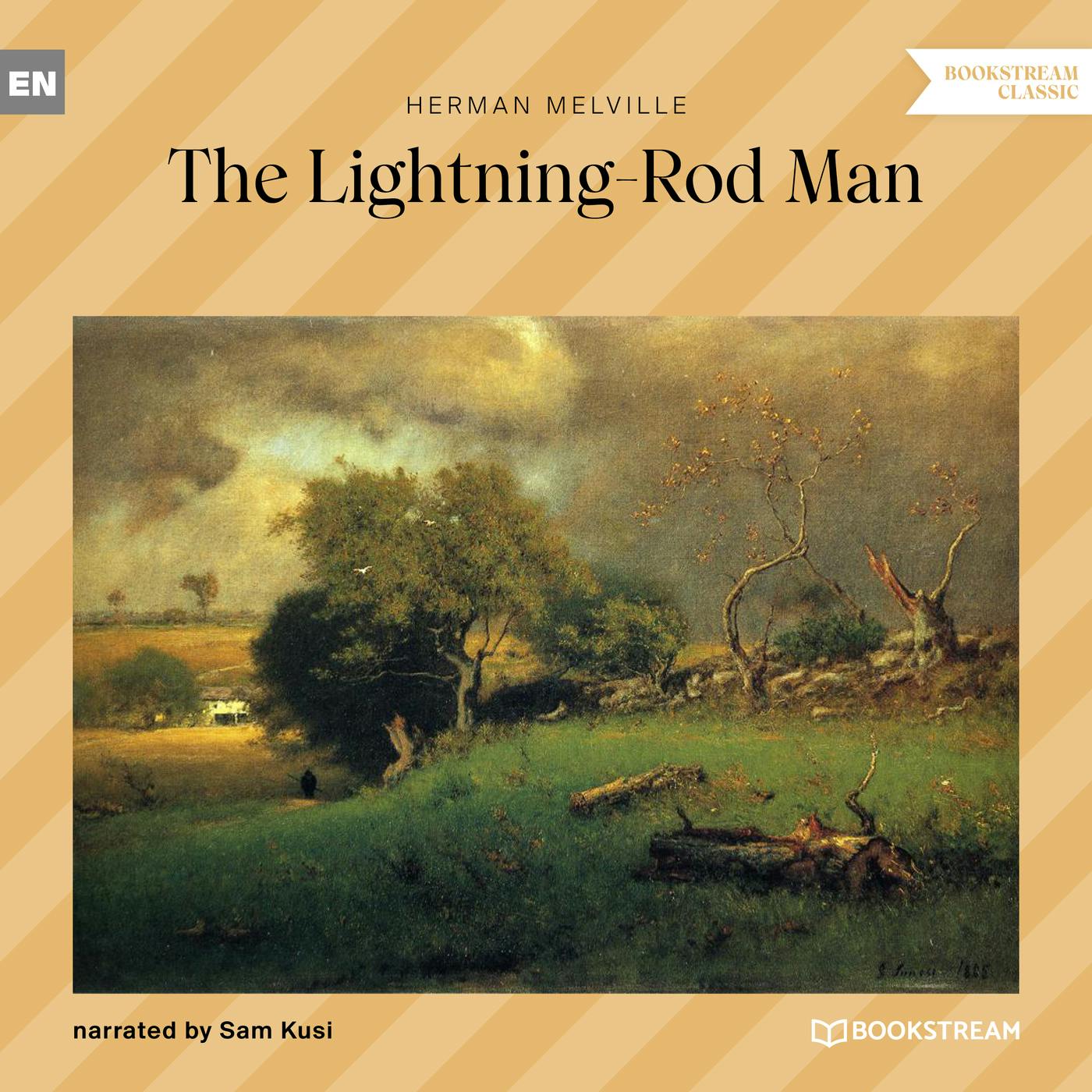 The Lightning-Rod Man (Unabridged) - Herman Melville