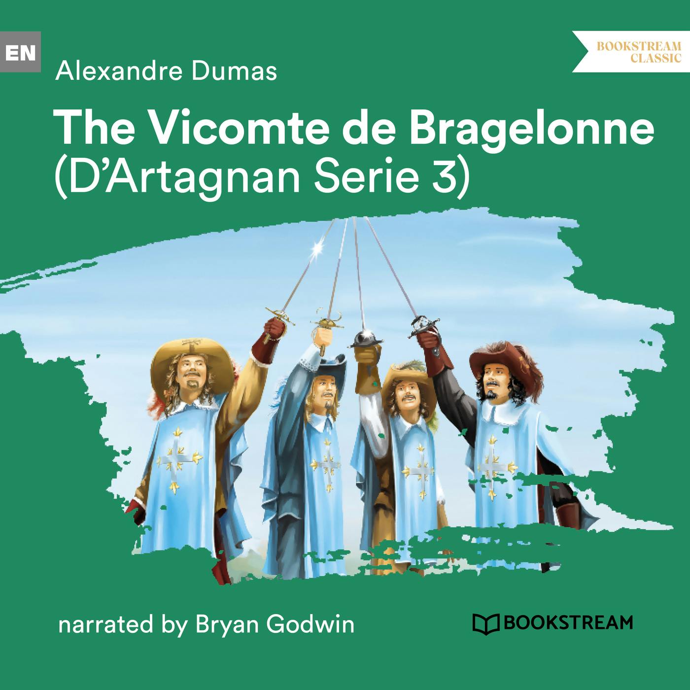The Vicomte de Bragelonne - D'Artagnan Series, Vol. 3 (Unabridged) - Alexandre Dumas