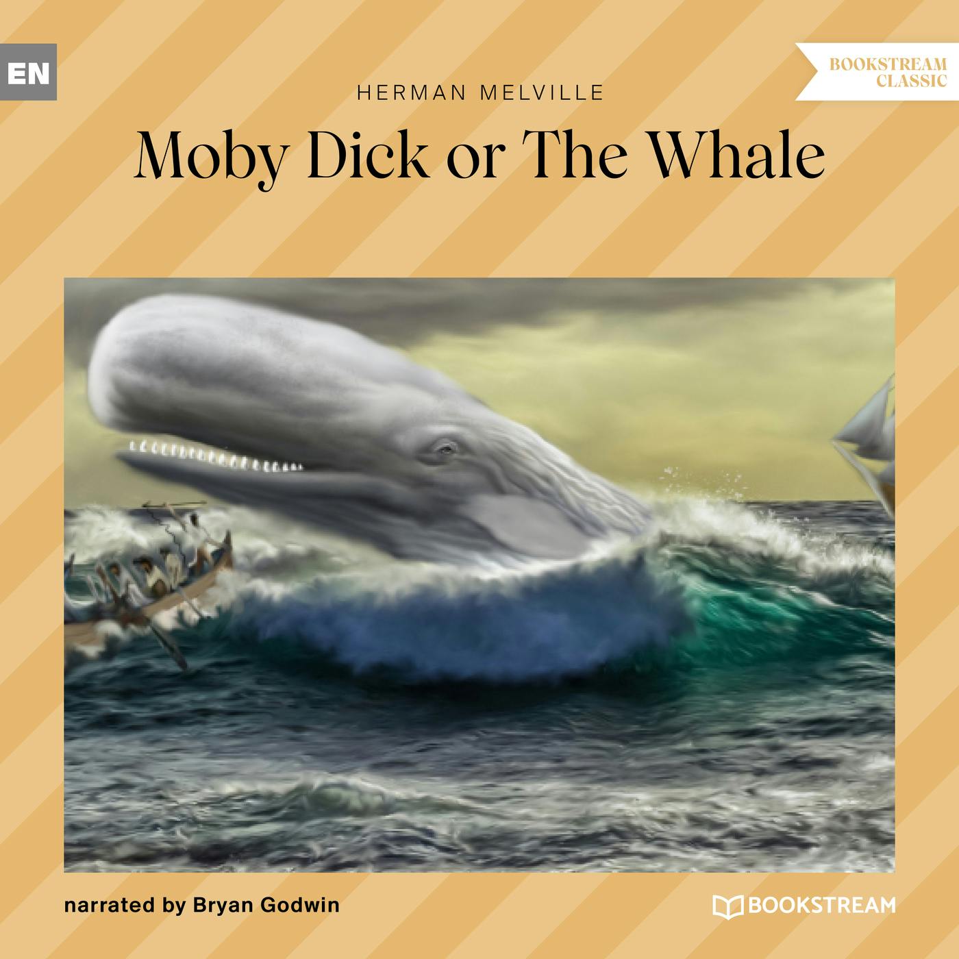 Moby Dick or The Whale (Unabridged) - Herman Melville