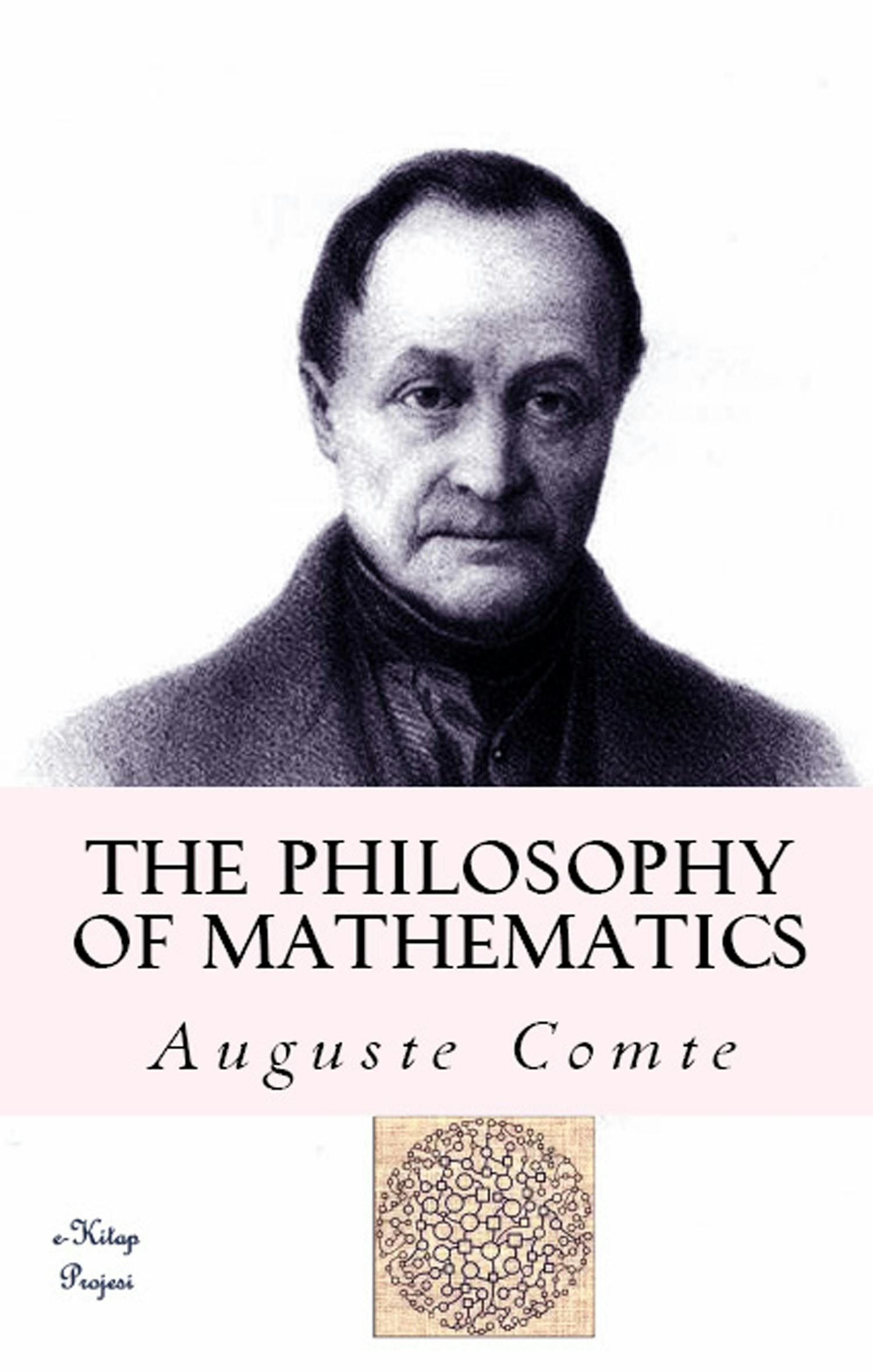 The Philosophy of Mathematics - Auguste Comte