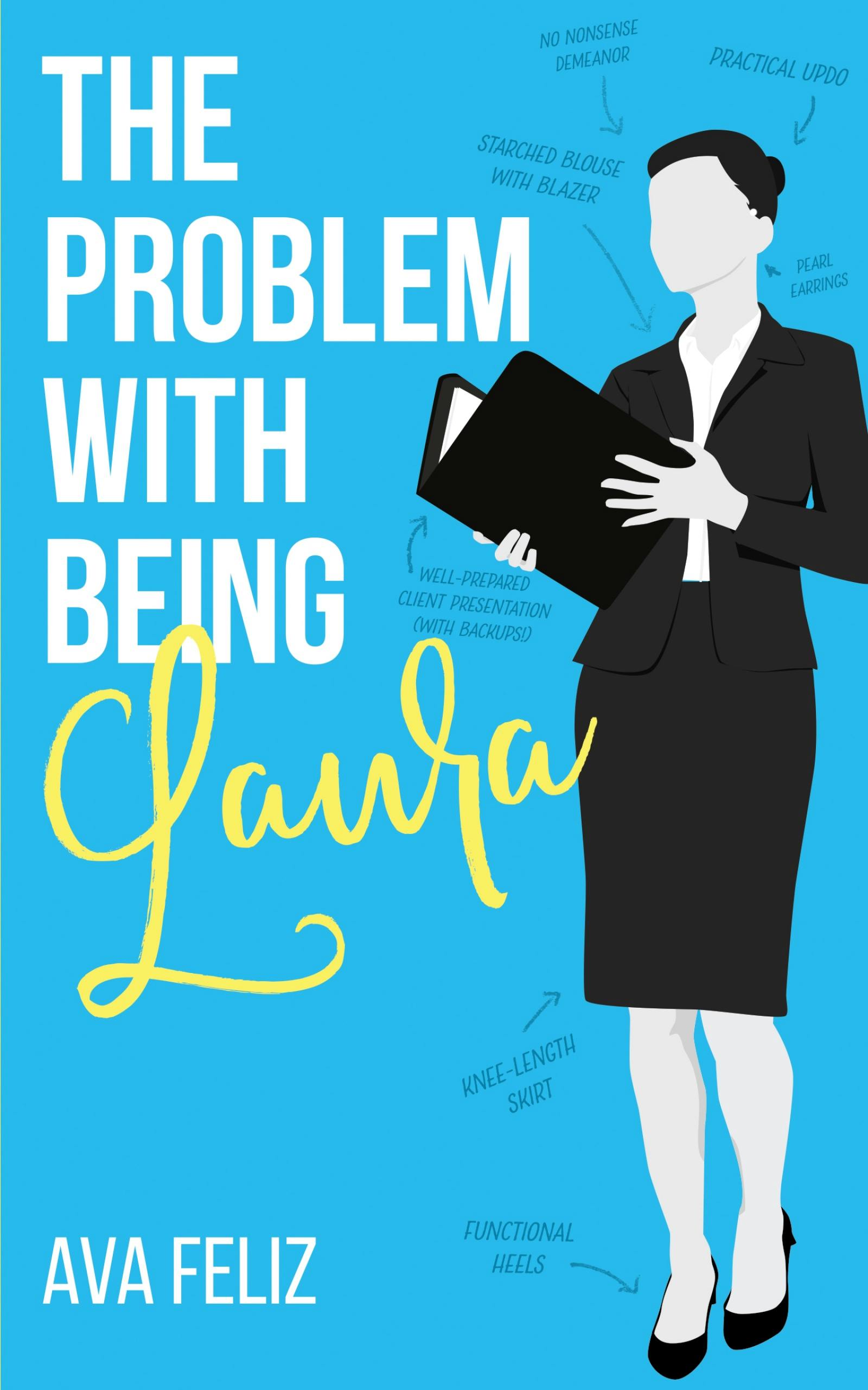 The Problem with Being Laura - undefined