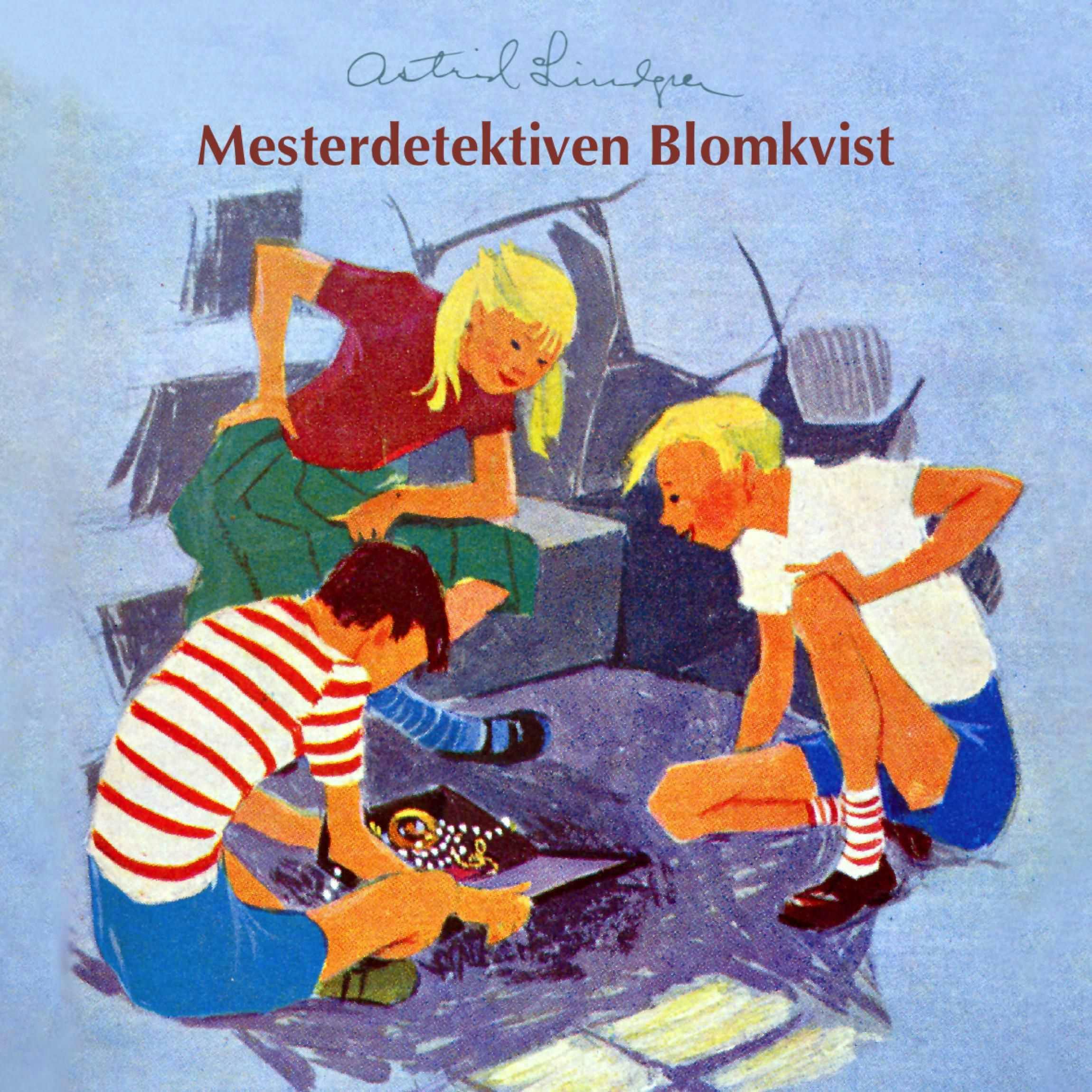 Mesterdetektiven Blomkvist - Astrid Lindgren