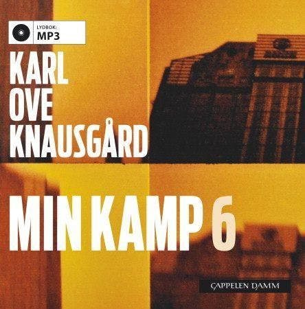 Min kamp 6 - Karl Ove Knausgård