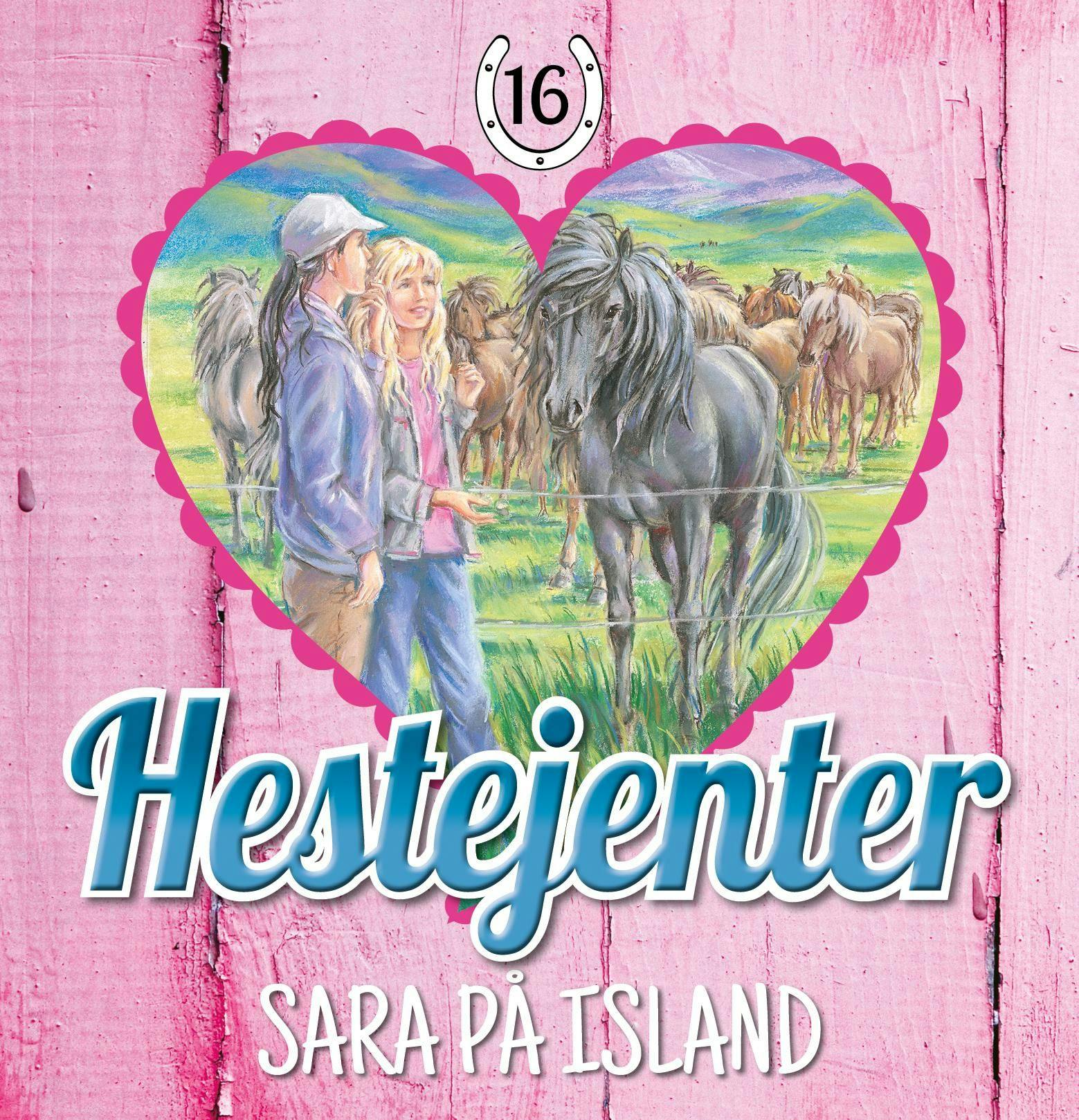 Sara 16: Sara på Island - Pia Hagmar