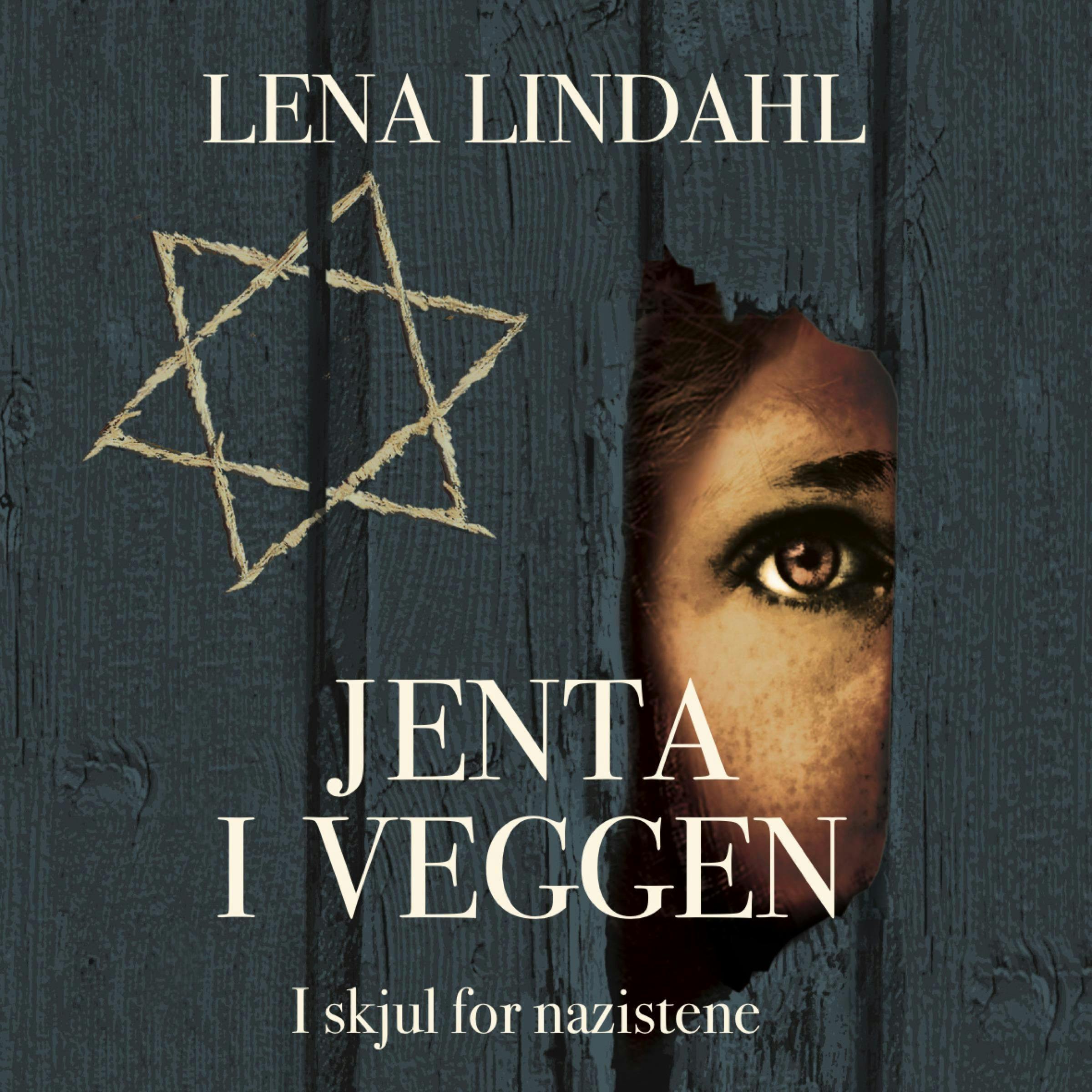 Jenta i veggen - Lena Lindahl