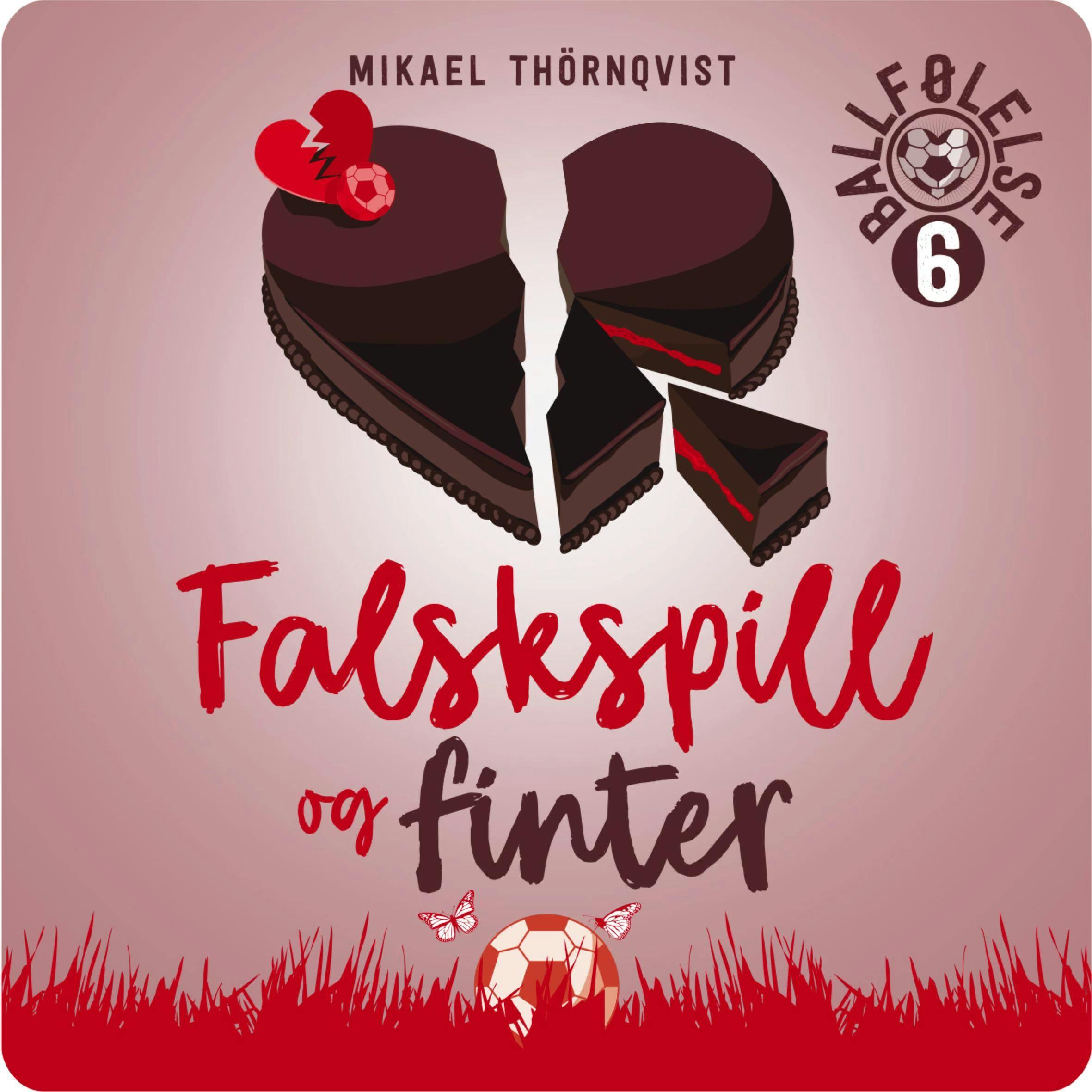 Falskspill og finter - Mikael Thörnqvist