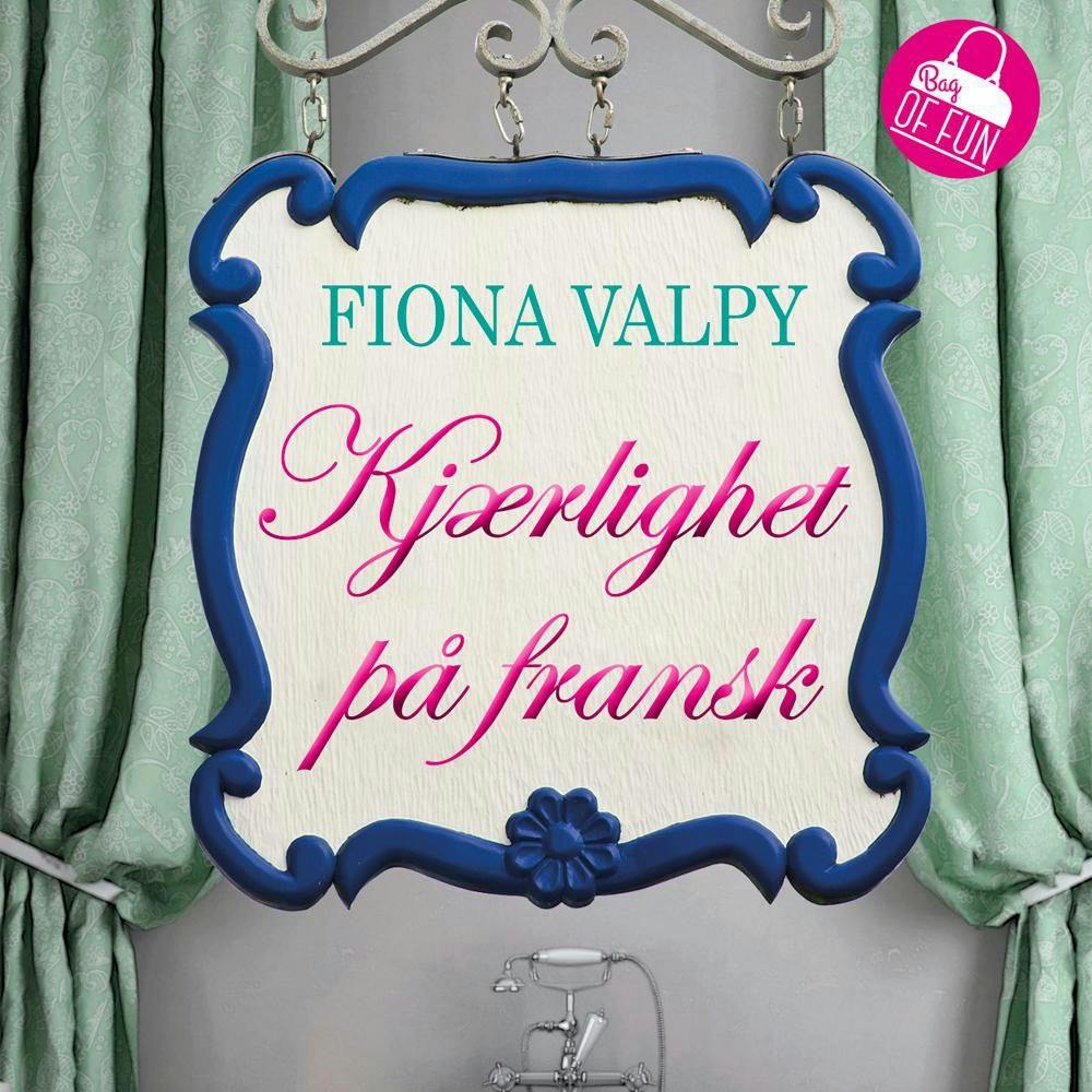 Kjærlighet på fransk - Fiona Valpy