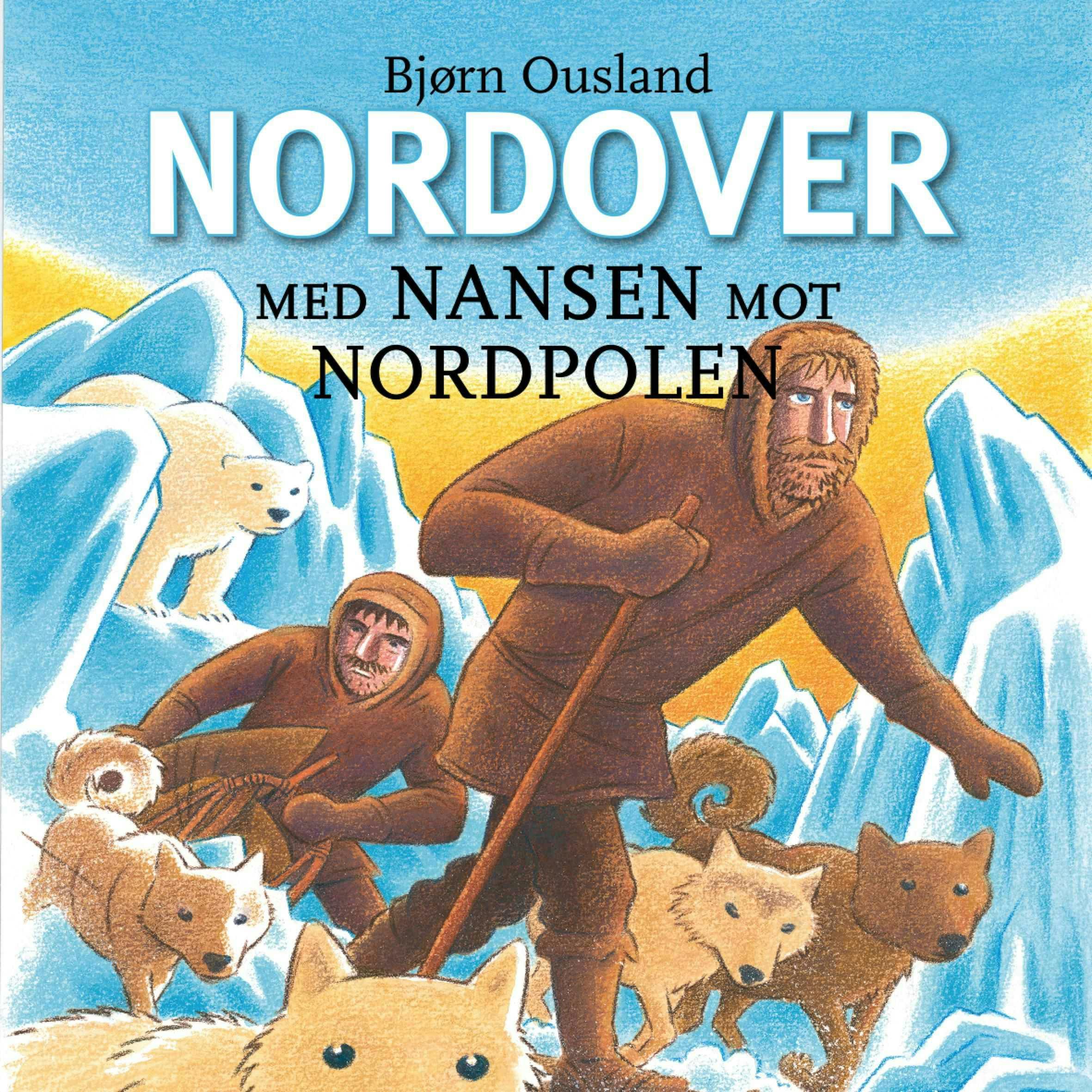 Nordover - Med Nansen mot Nordpolen - undefined