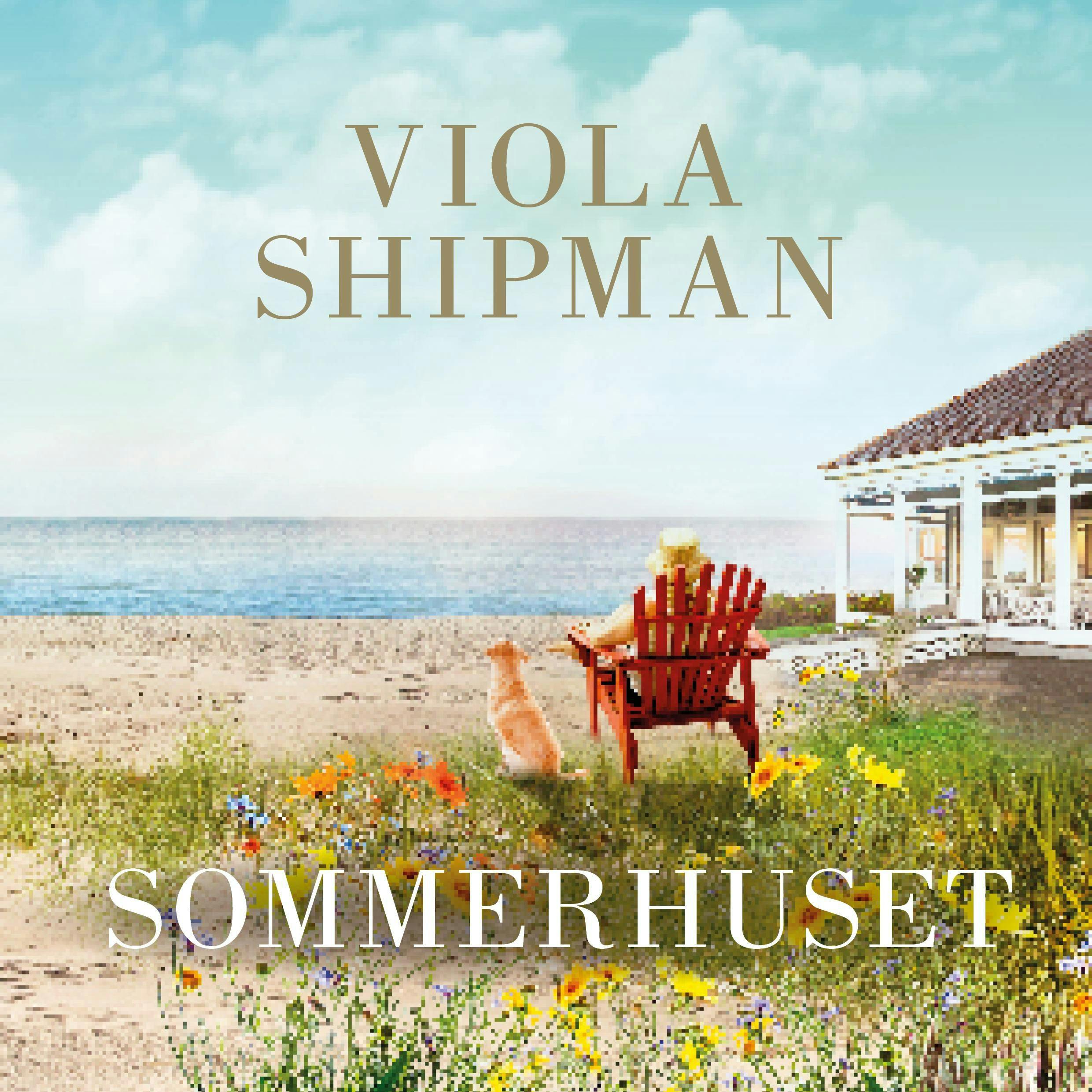 Sommerhuset - Viola Shipman